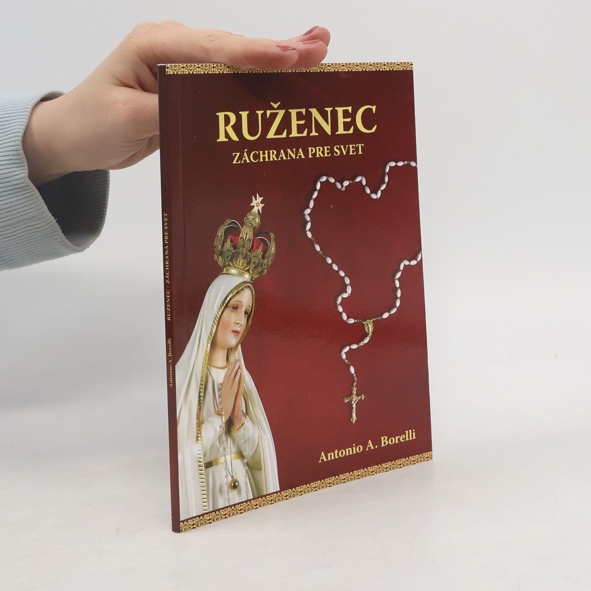 Ruženec: záchrana pre svet
