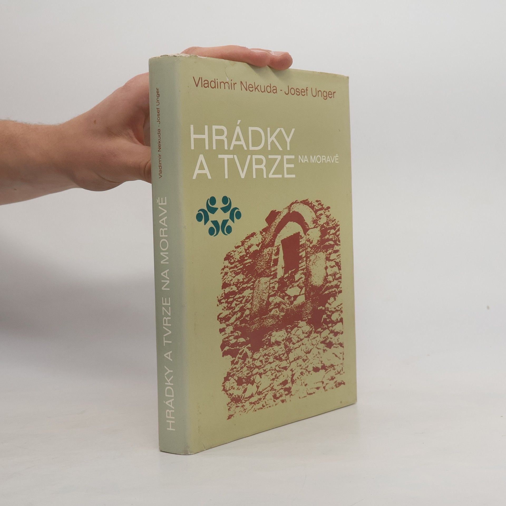 Josef Unger Hrádky a tvrze na Moravě