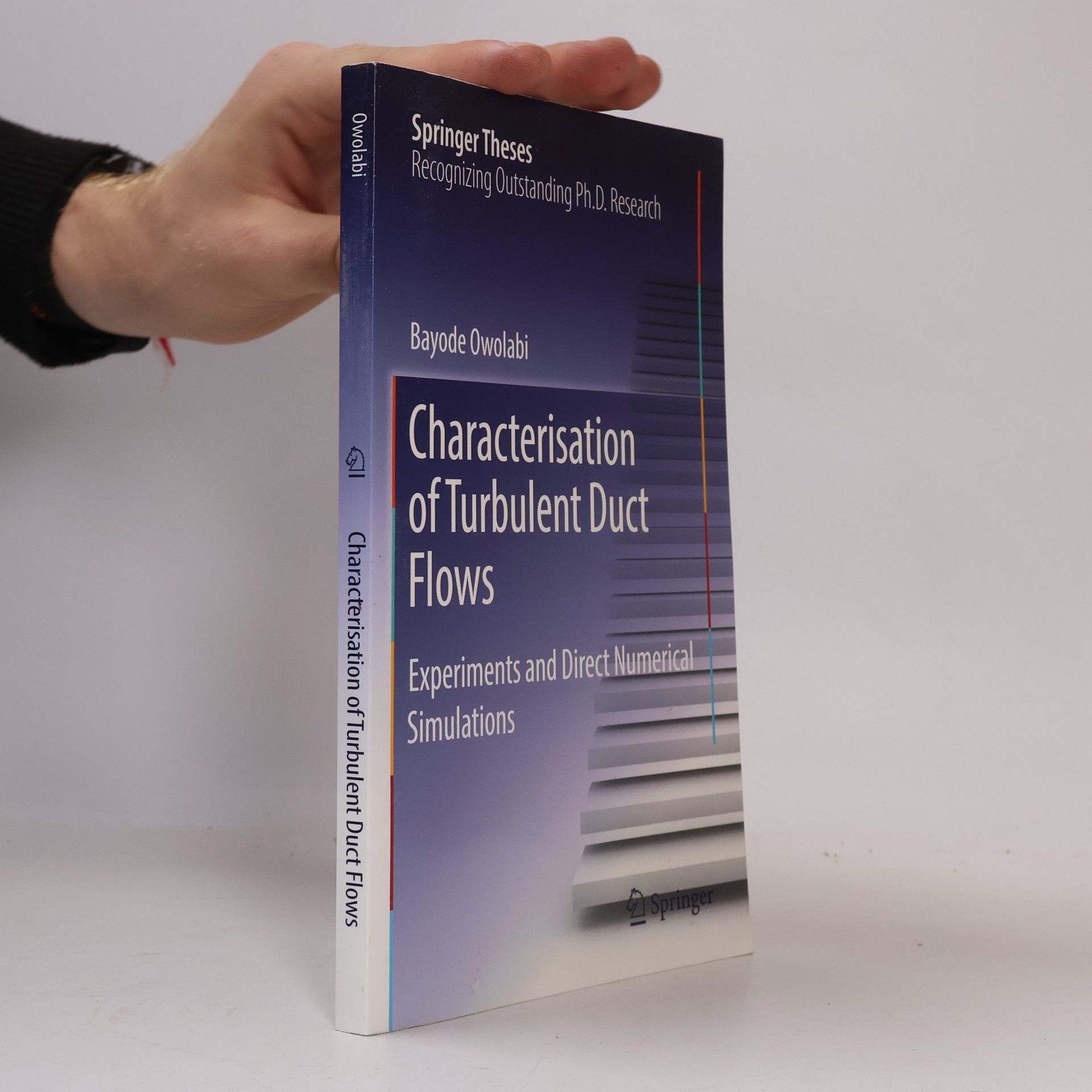 Bayode Owolabi Characterisation of Turbulent Duct Flows