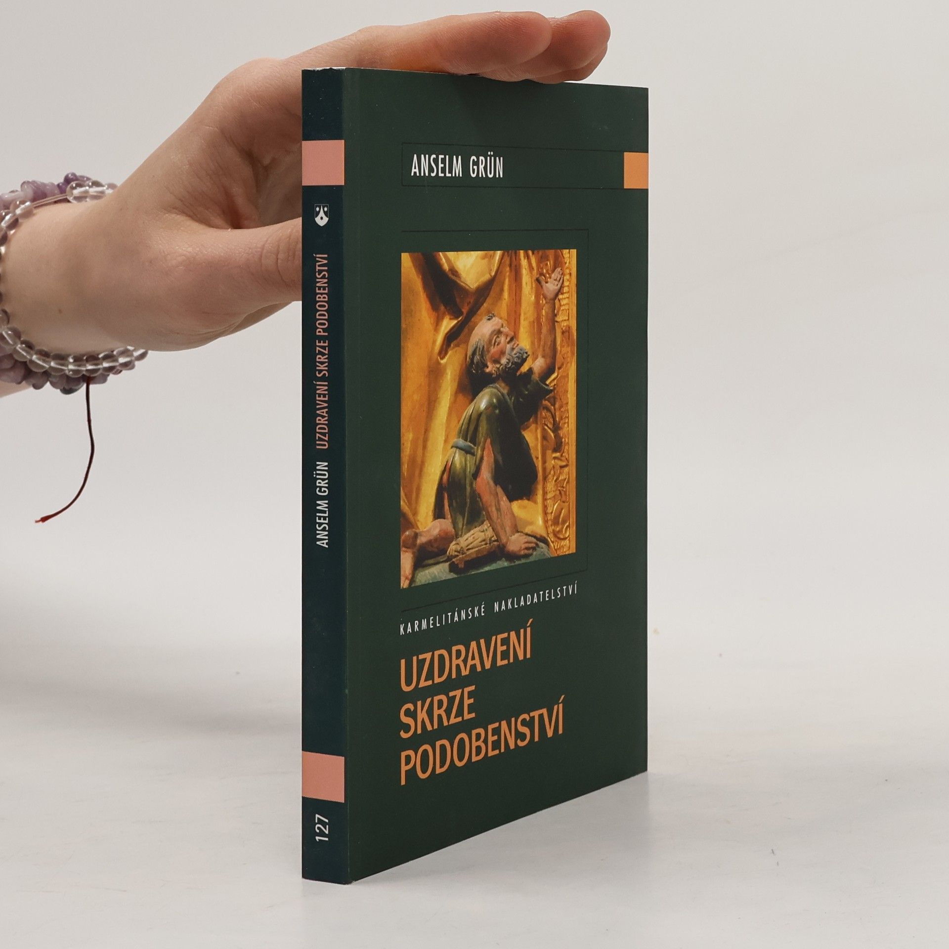 Anselm Grün Uzdravení skrze podobenství