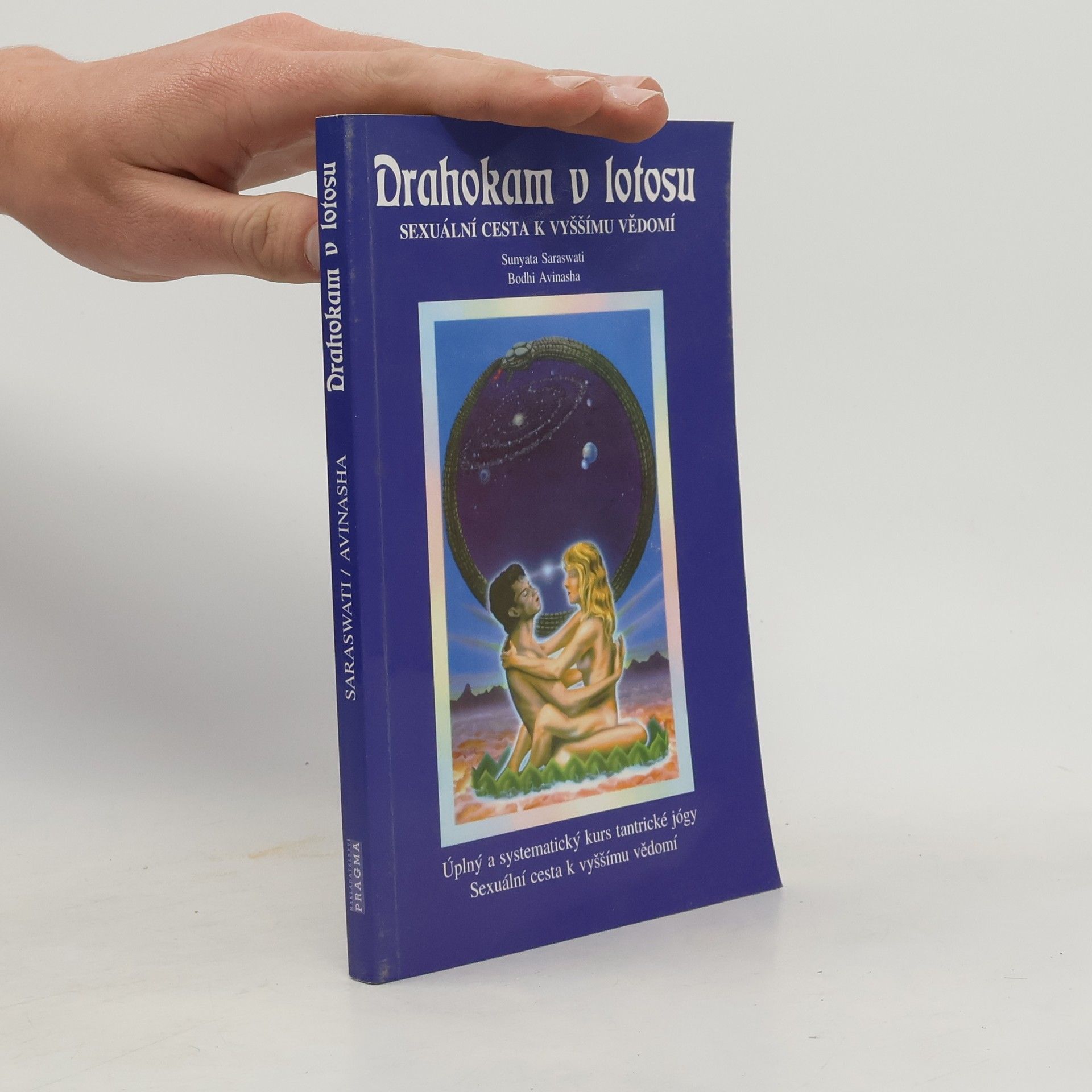 Bodhi Avinasha Drahokam v lotosu. Sexuální cesta k vyššímu vědomí