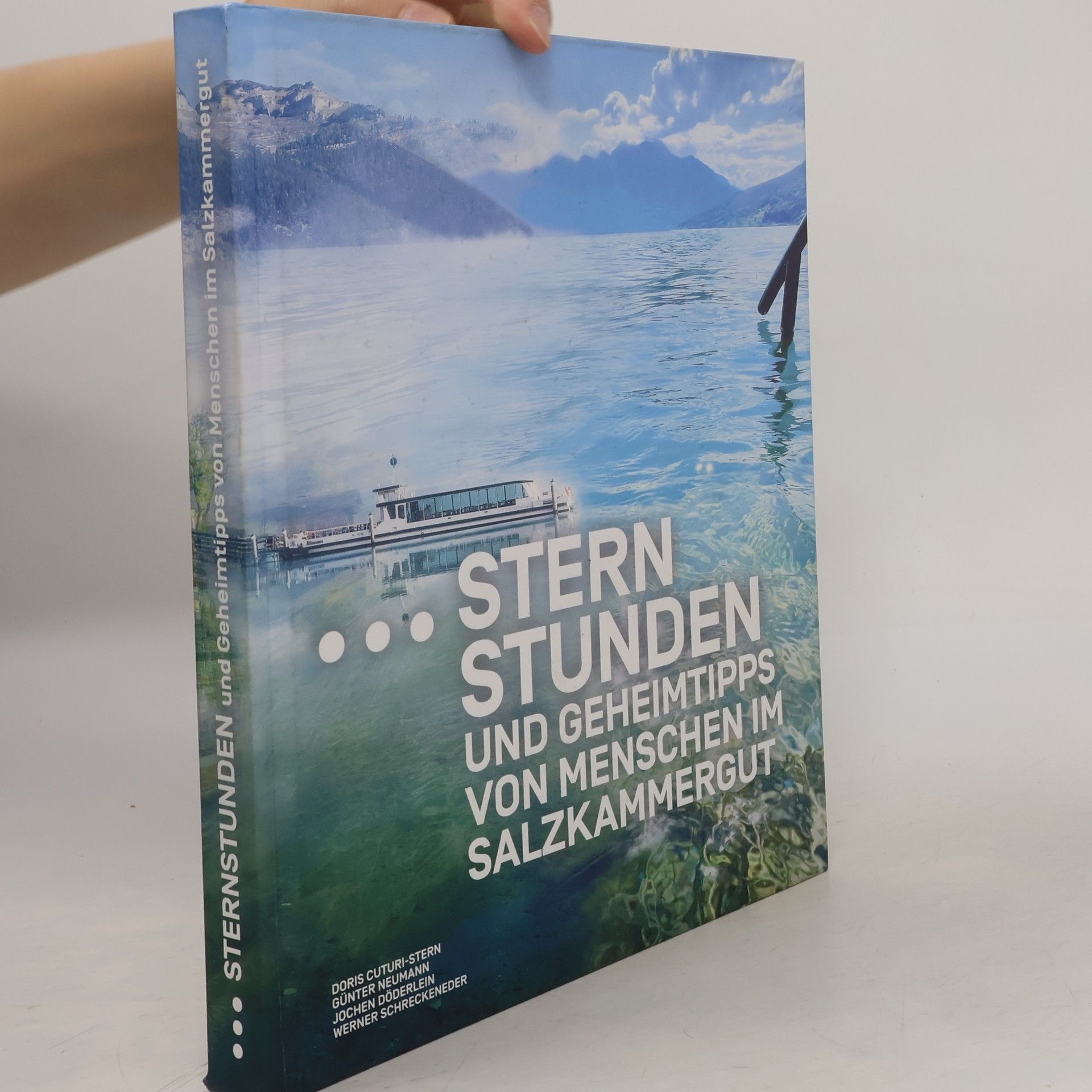 Jochen Döderlein Sternstunden und Geheimtipps von Menschen im Salzkammergut