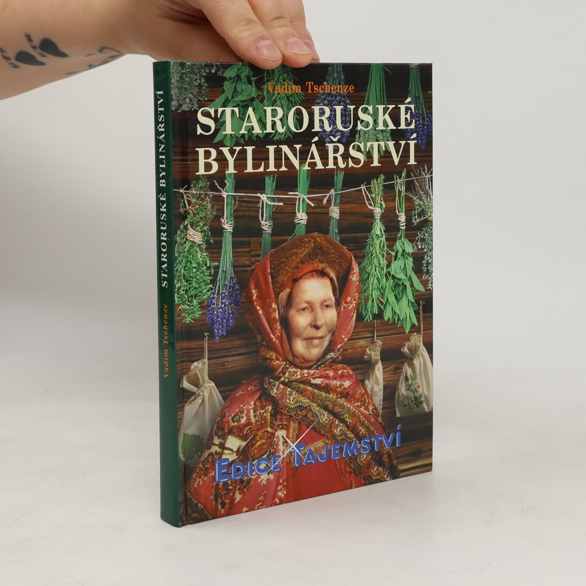 Vadim Tschenze Staroruské bylinářství
