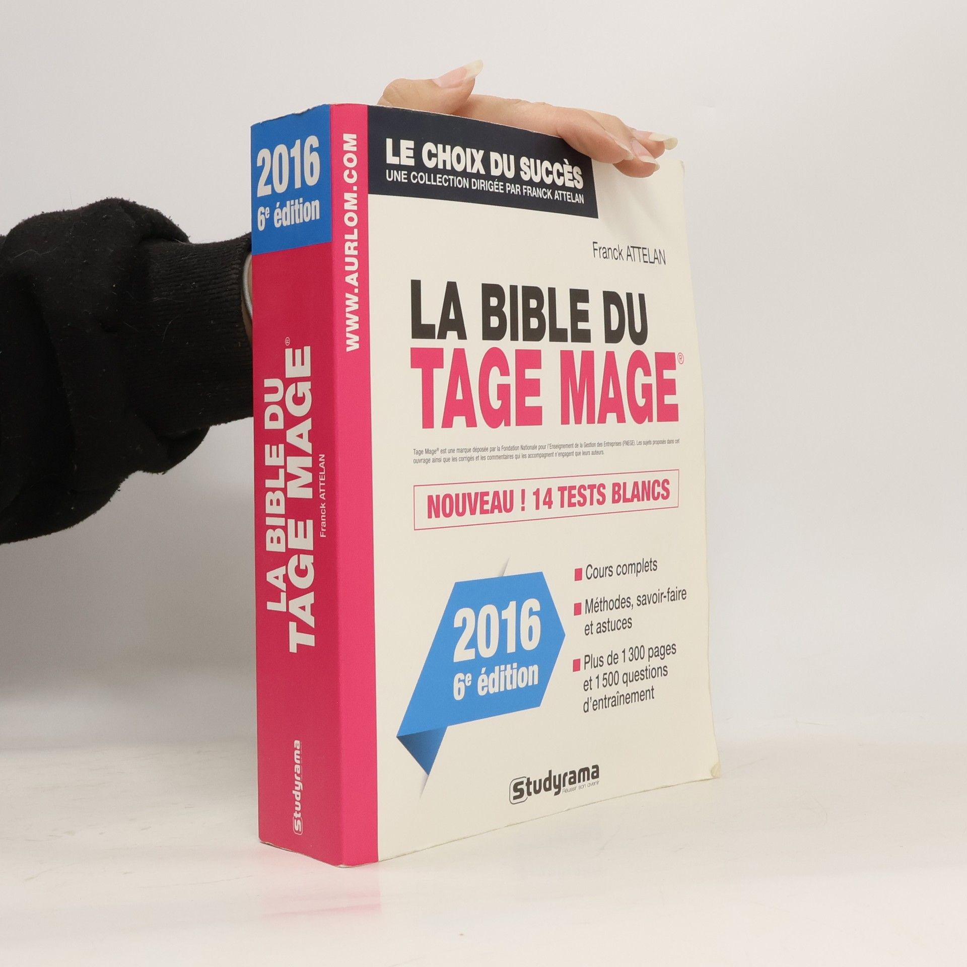 Franck Attelan La Bible du Tage Mage - 2016 6e édition