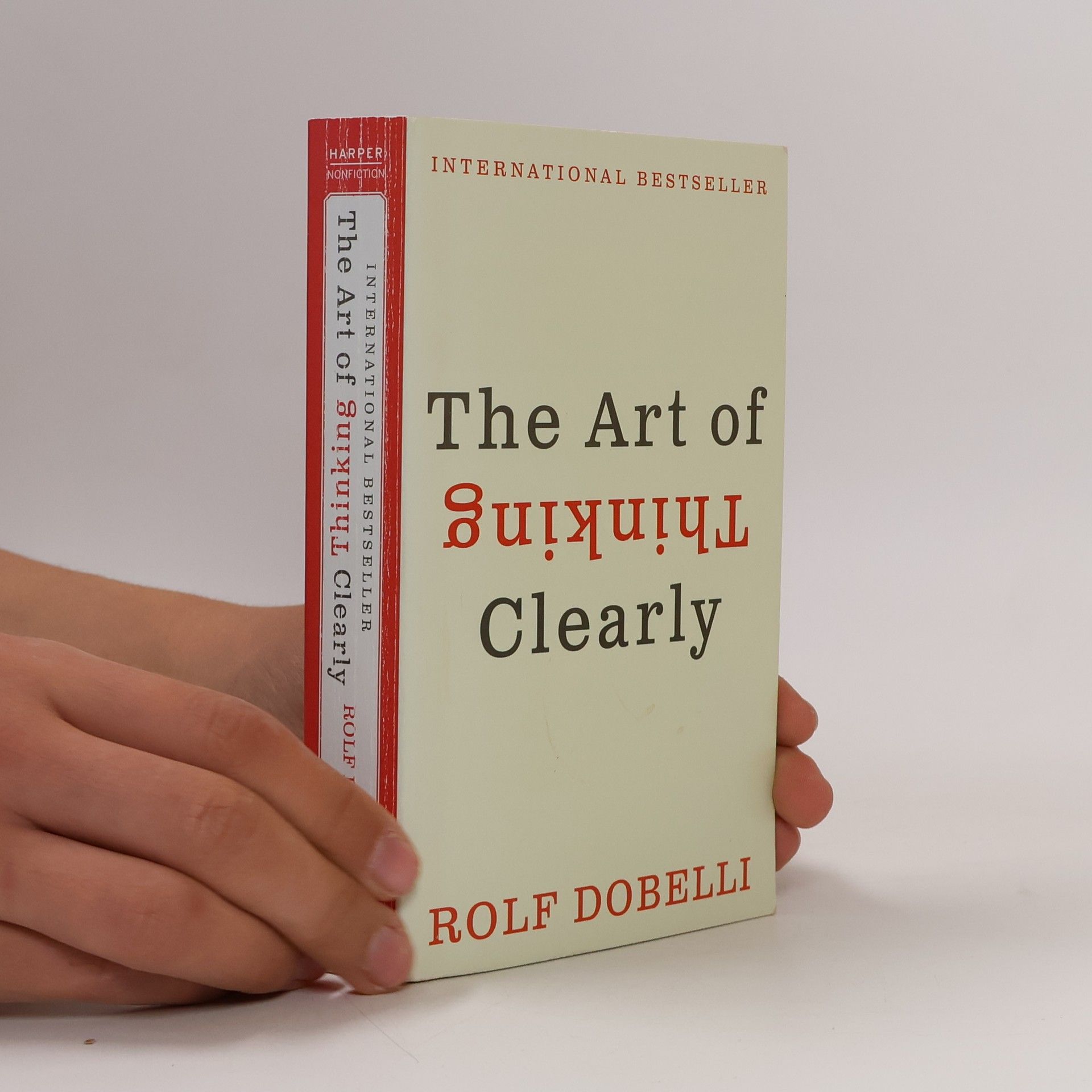 Rolf Dobelli The art of thinking clearly