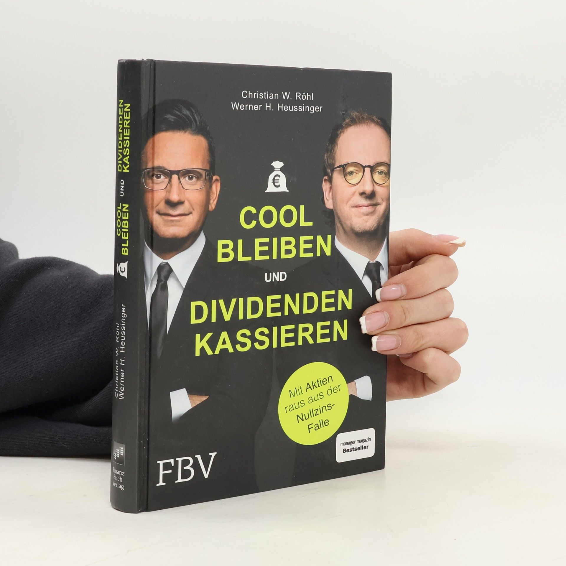 Christian W. Röhl Cool Bleiben und Dividenden Kassieren