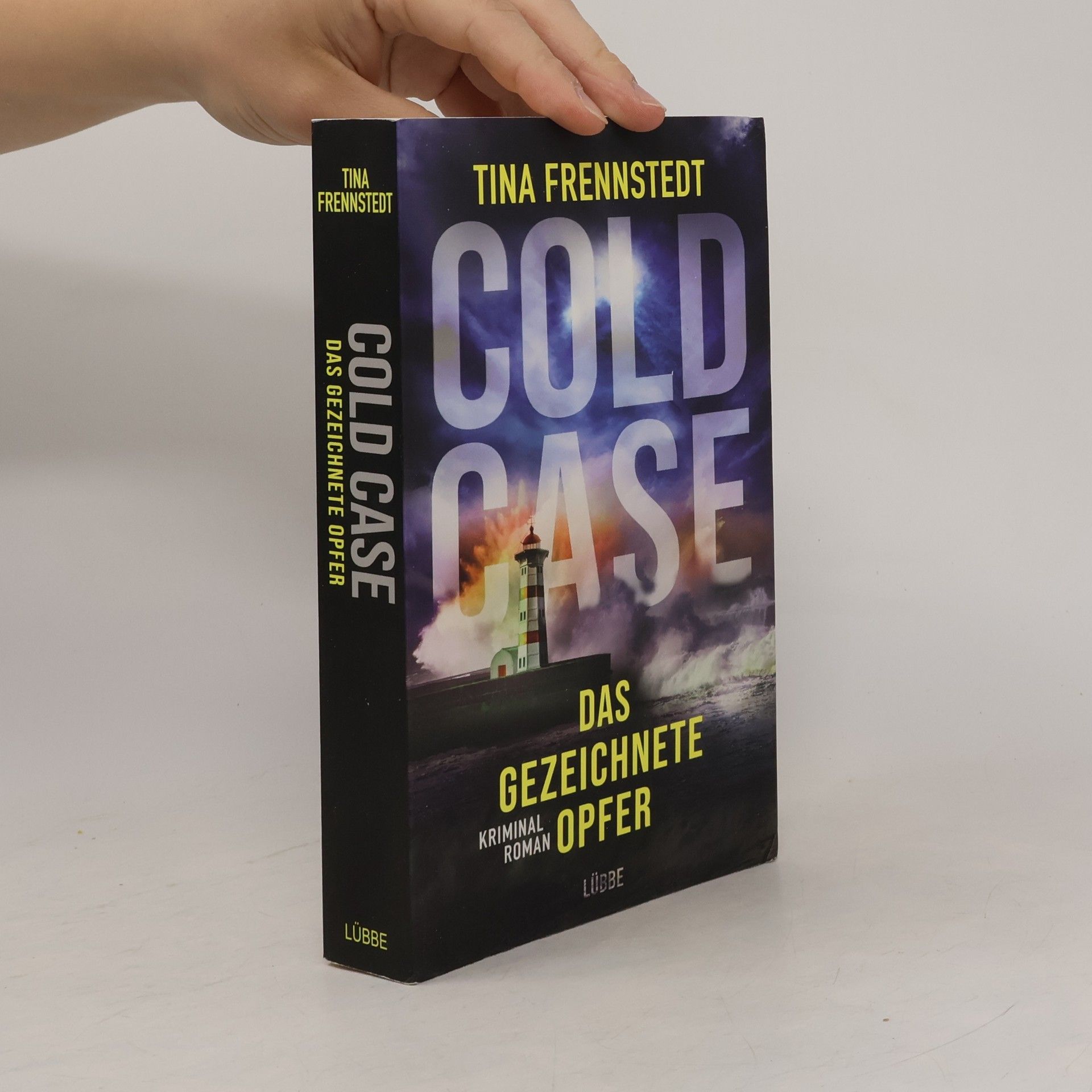 Tina Frennstedt Cold Case. Das gezeichnete Opfer