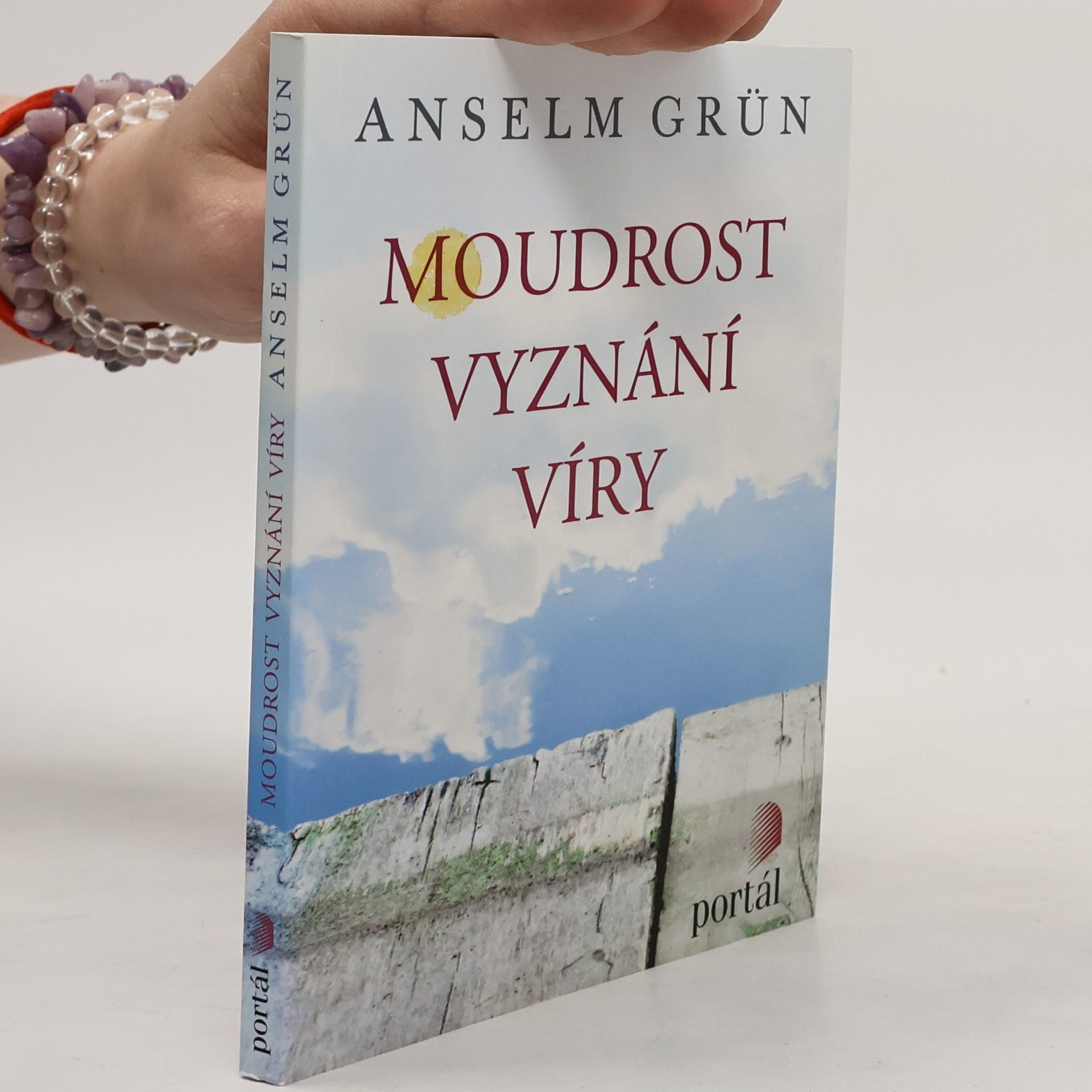 Anselm Grün Moudrost vyznání víry