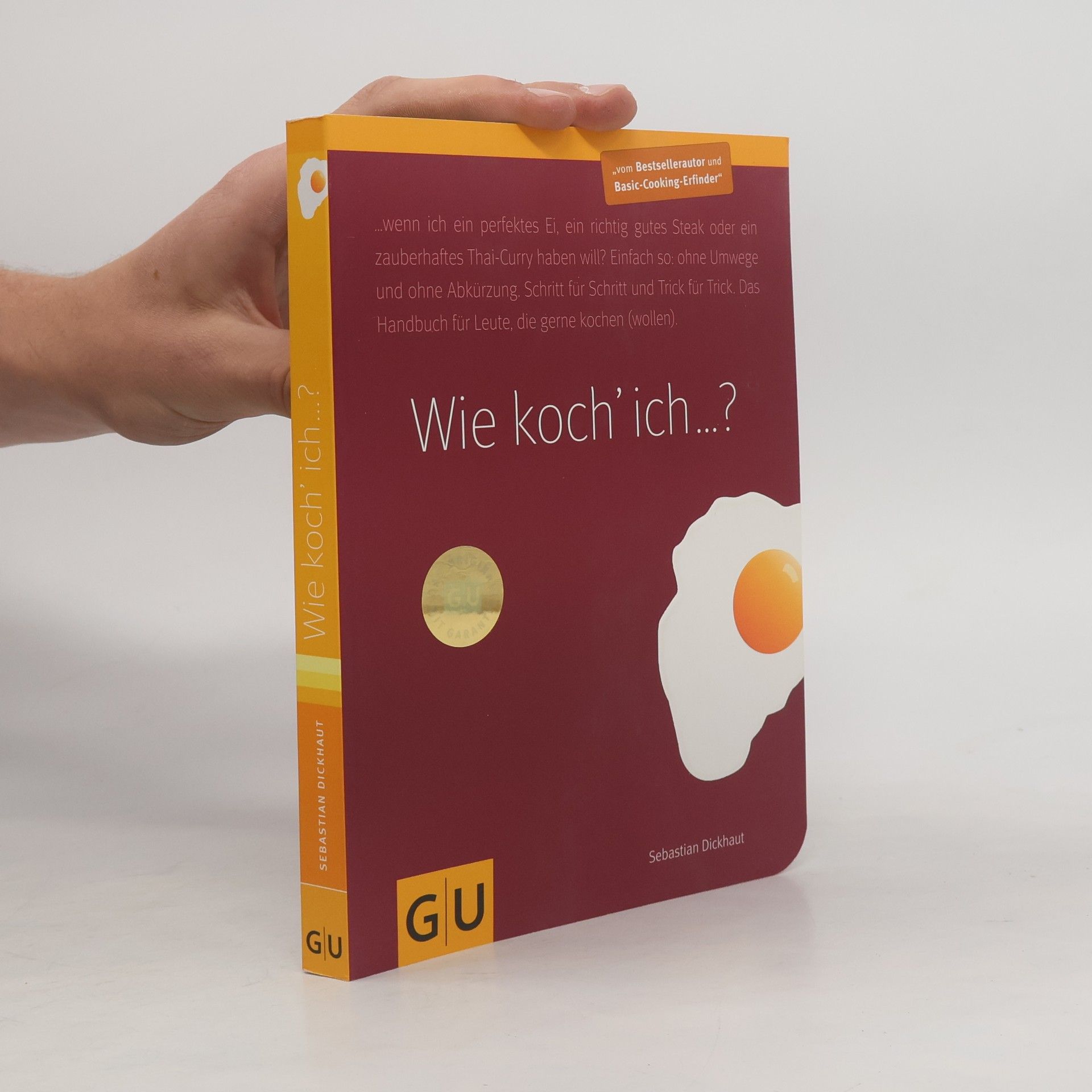 Sebastian Dickhaut Wie koch' ich ... ?