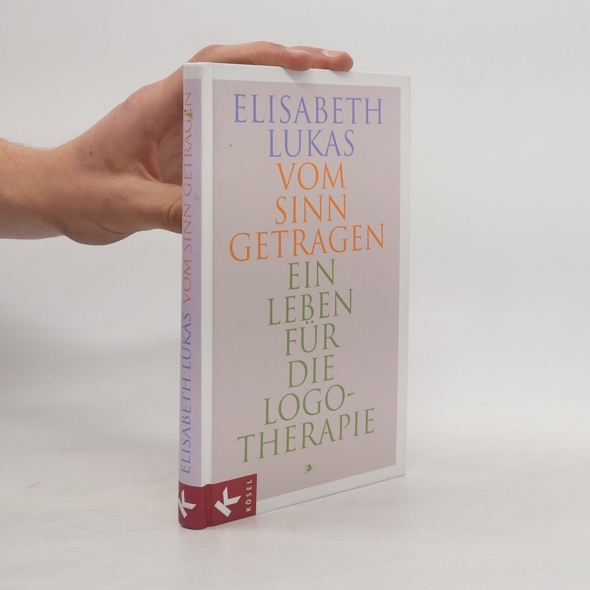 Elisabeth Lukas Vom Sinn getragen