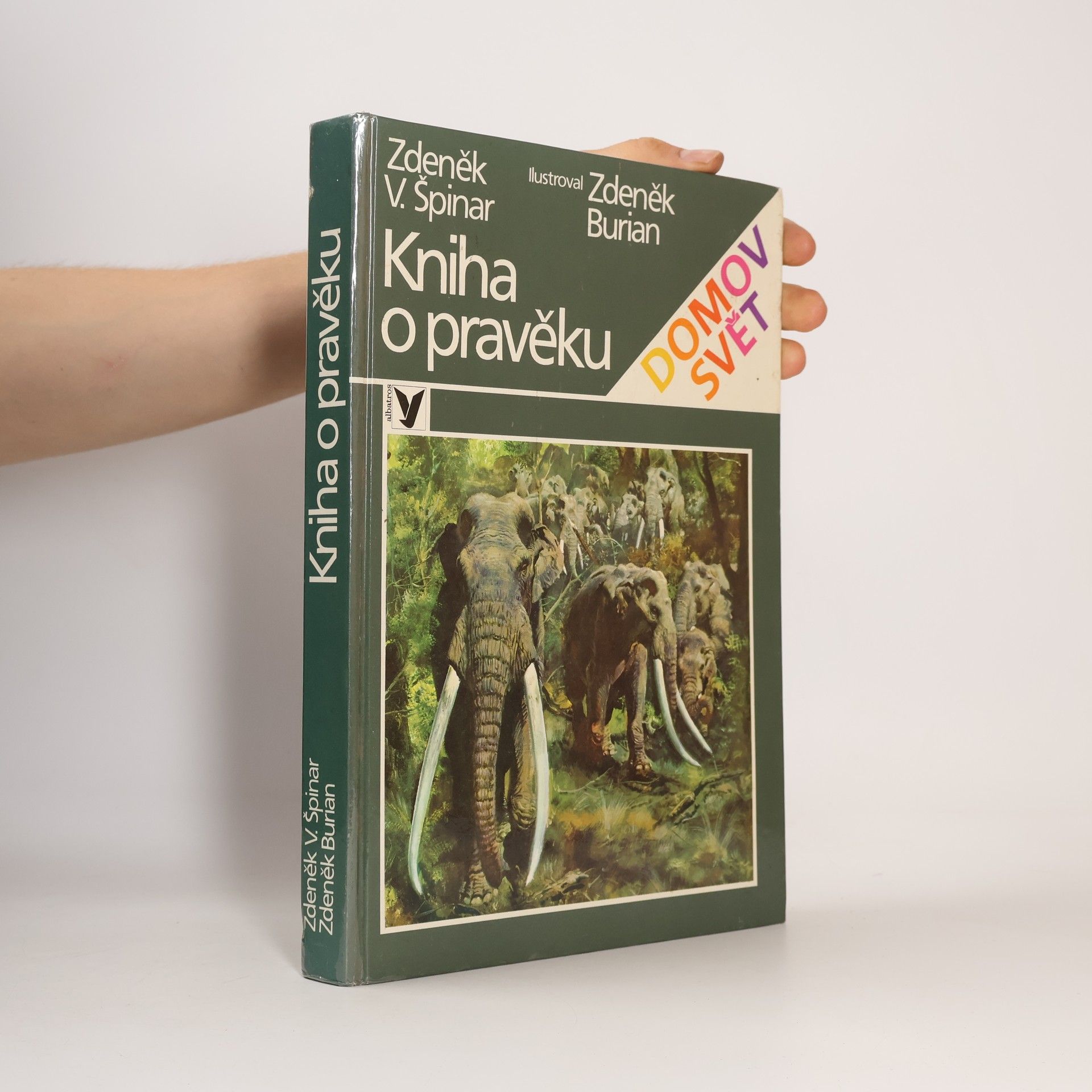 Zdeněk V. Špinar Kniha o pravěku