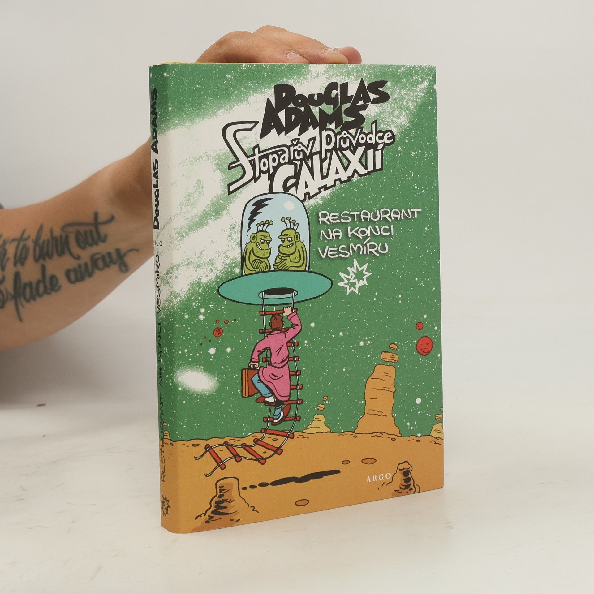 Douglas Adams Stopařův průvodce Galaxií. Restaurant na konci vesmíru