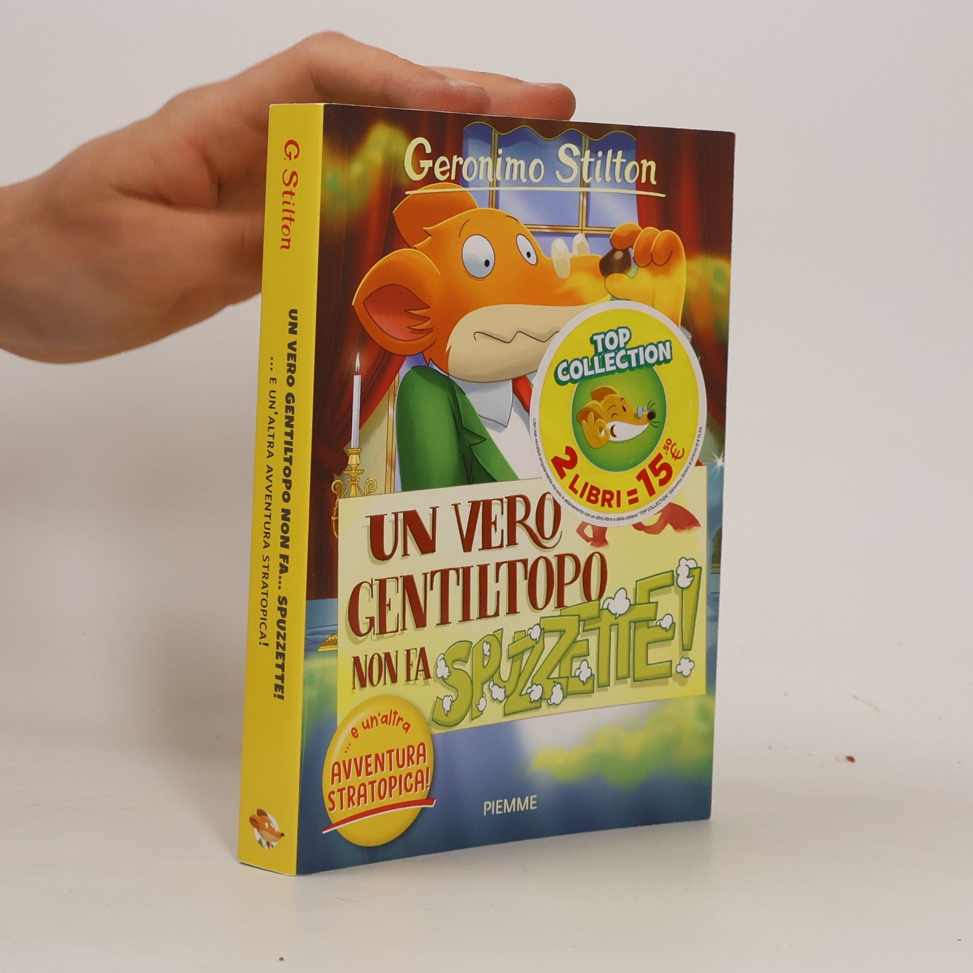 Geronimo Stilton Un vero gentiltopo non fa... spuzzette!