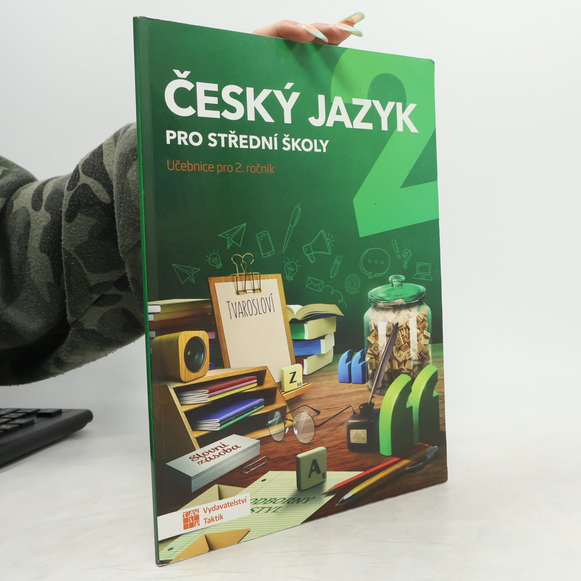 Eva Matylda Jiřičková Český jazyk pro střední školy 2. Učebnice pro 2. ročník