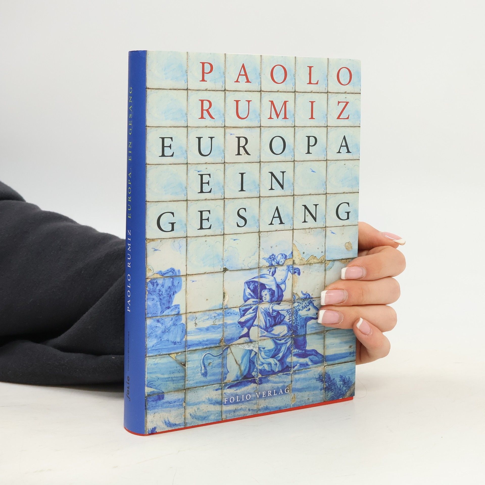 Paolo Rumiz Europa. Ein Gesang