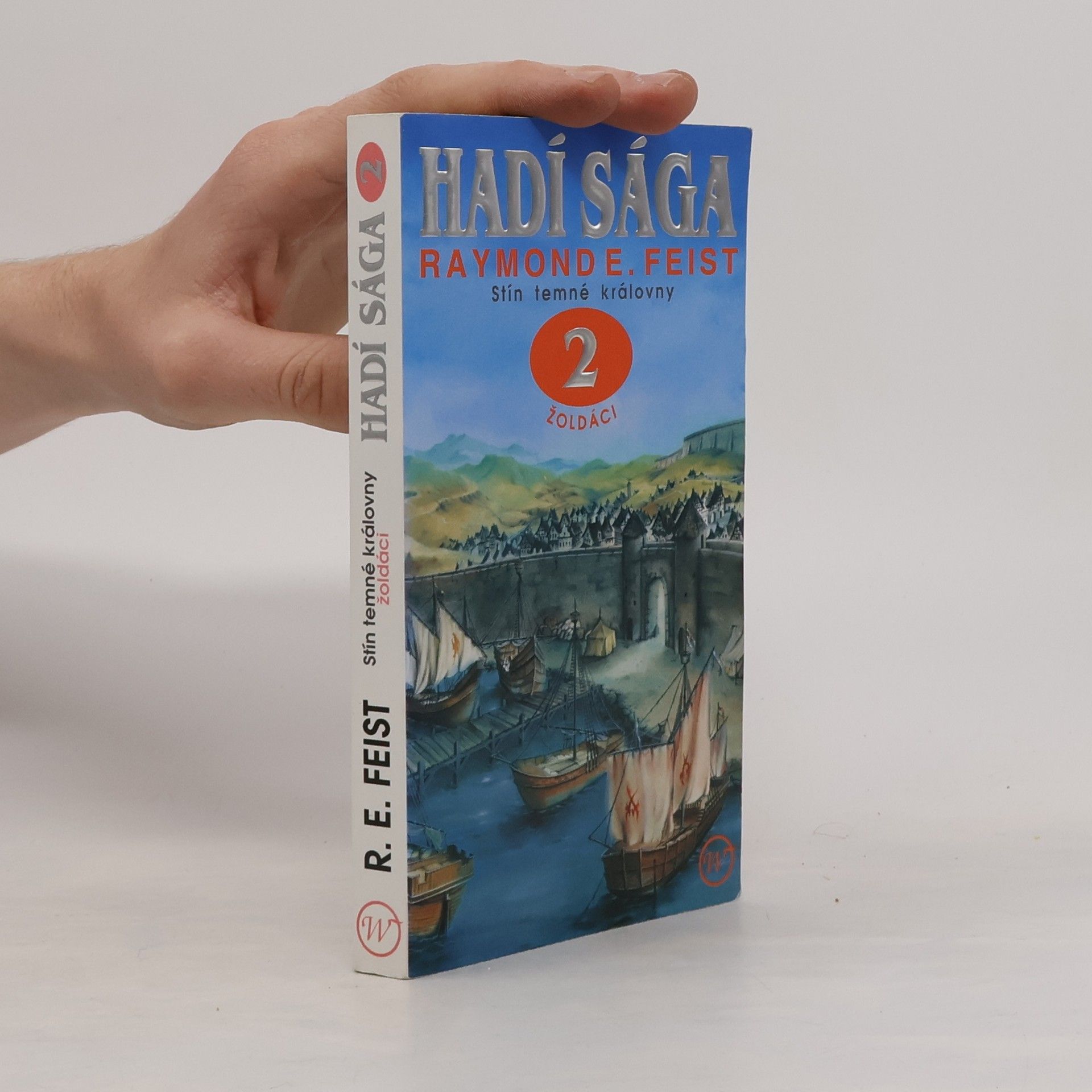 Raymond Elias Feist Stín temné královny – Žoldáci