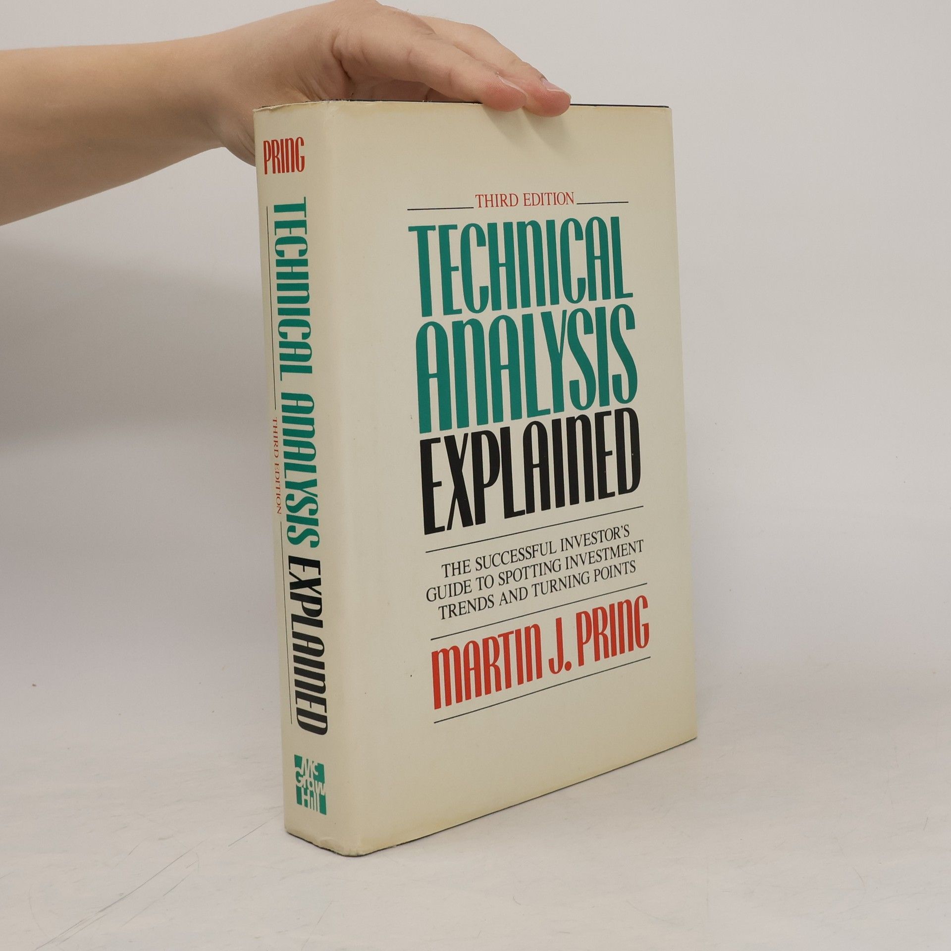 Martin J. Pring Technical Analysis Explained