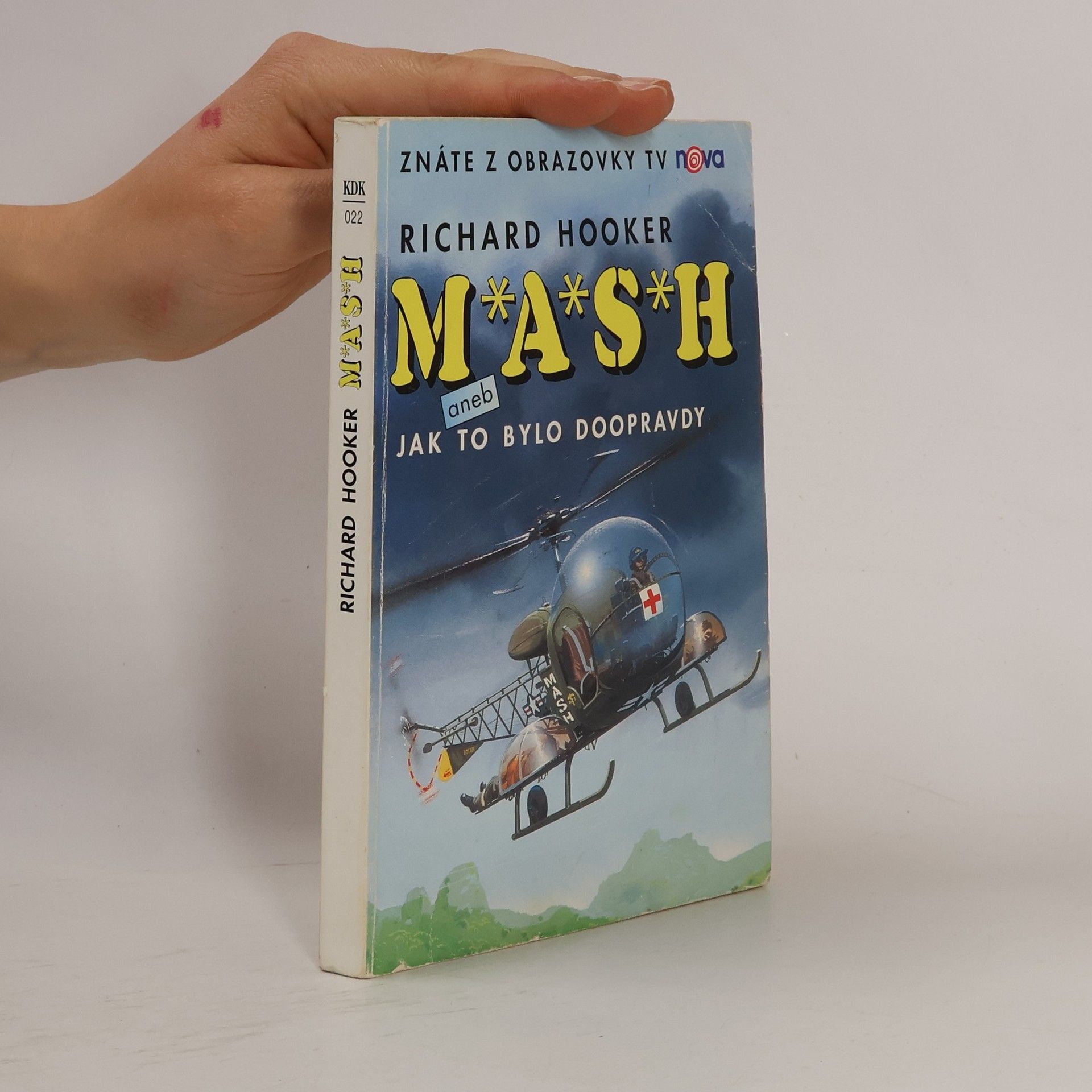 Richard Hooker M*A*S*H. Jak to bylo doopravdy
