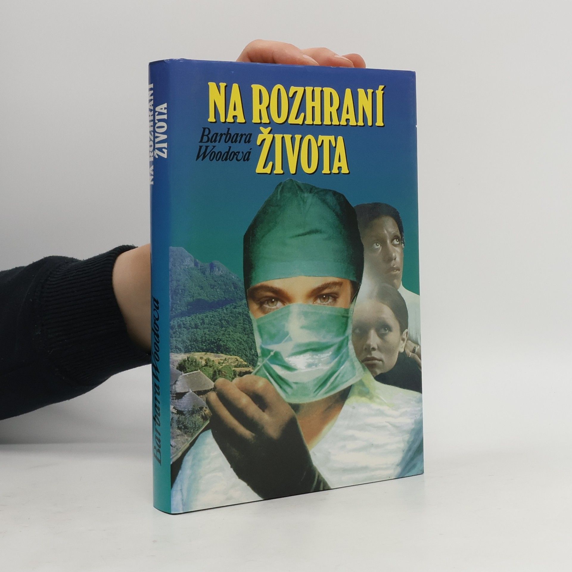 Barbara Wood Na rozhraní života