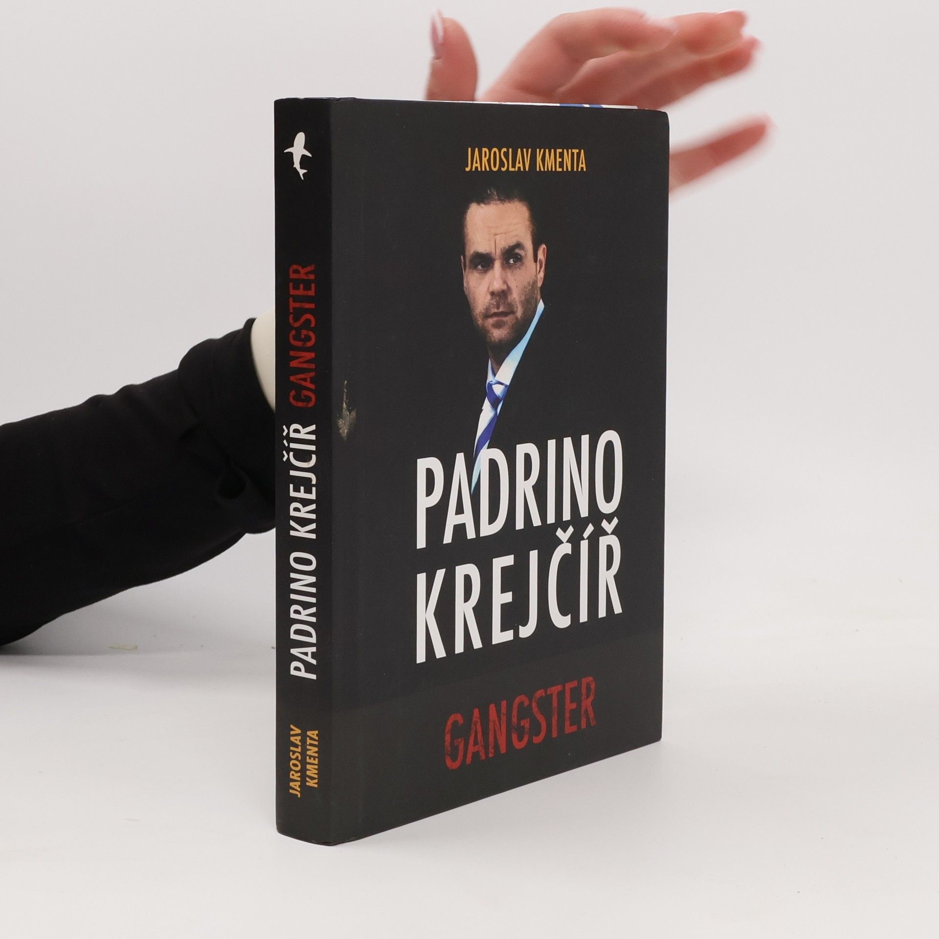 Jaroslav Kmenta Padrino Krejčíř. Gangster