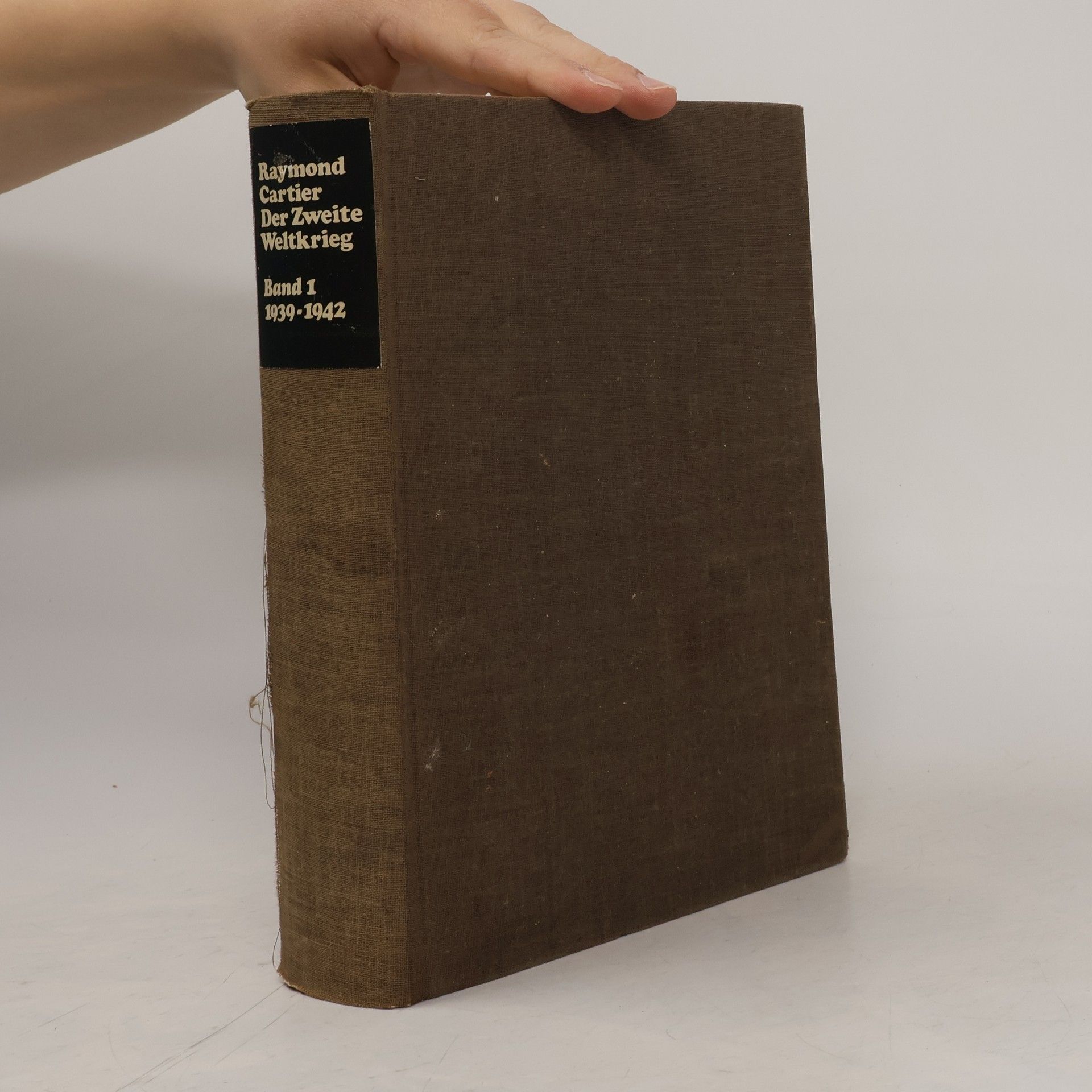 Raymond Cartier Der Zweite Weltkrieg 1. 1939-1942