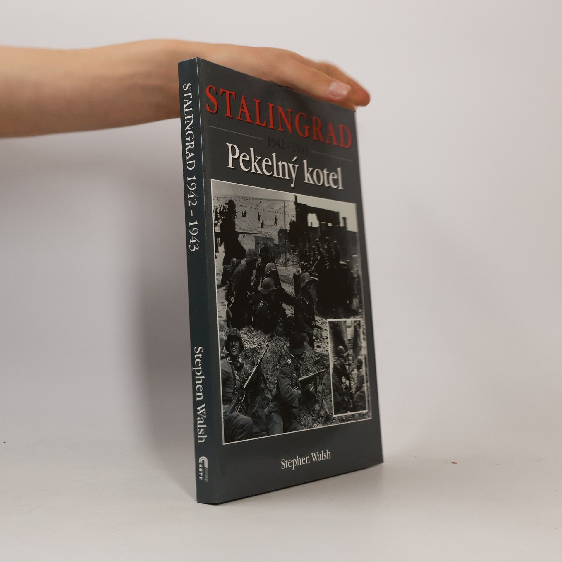 Stalingrad 1942-1943. Pekelný kotel