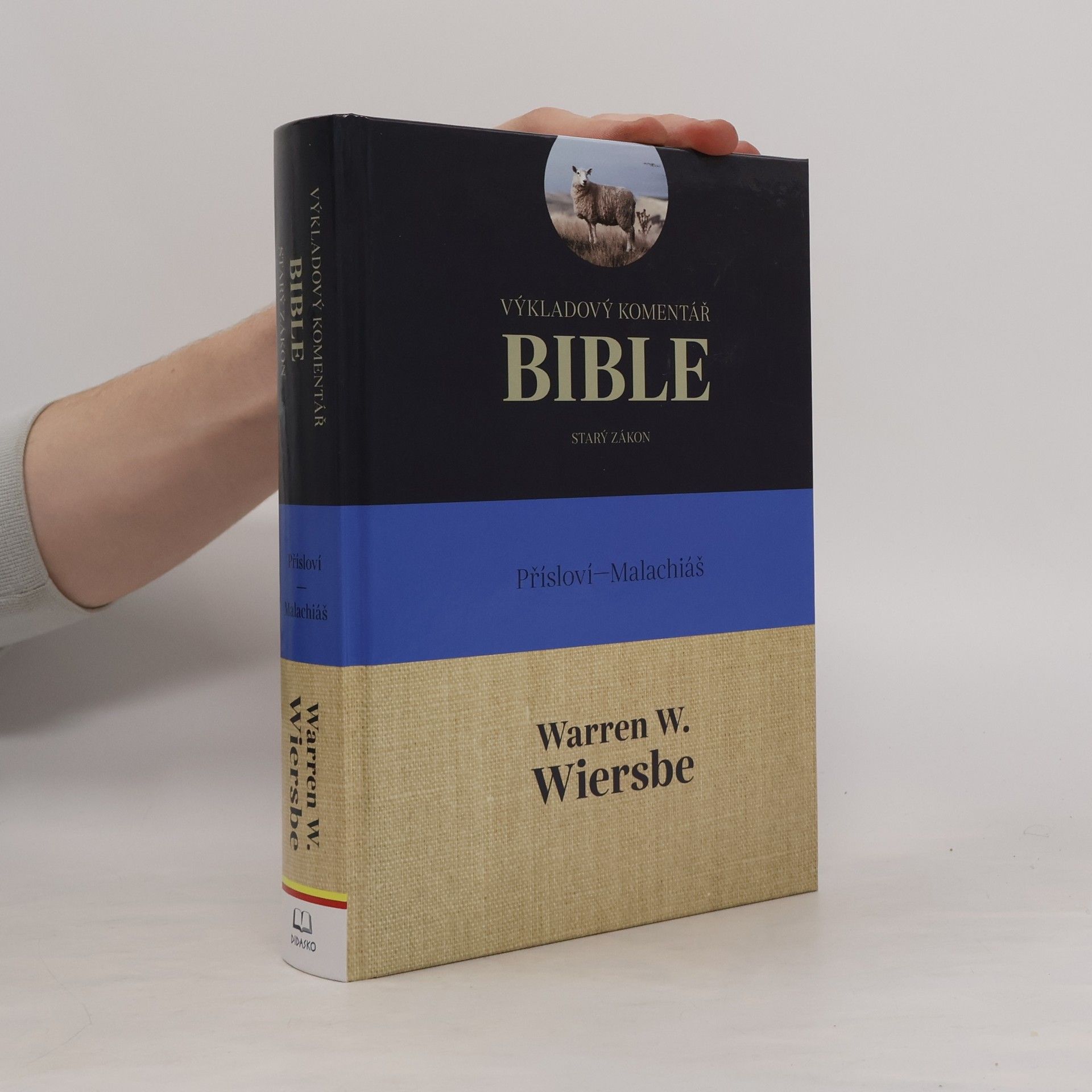 Výkladový komentář Bible. Starý zákon. Přísloví - Malachiáš