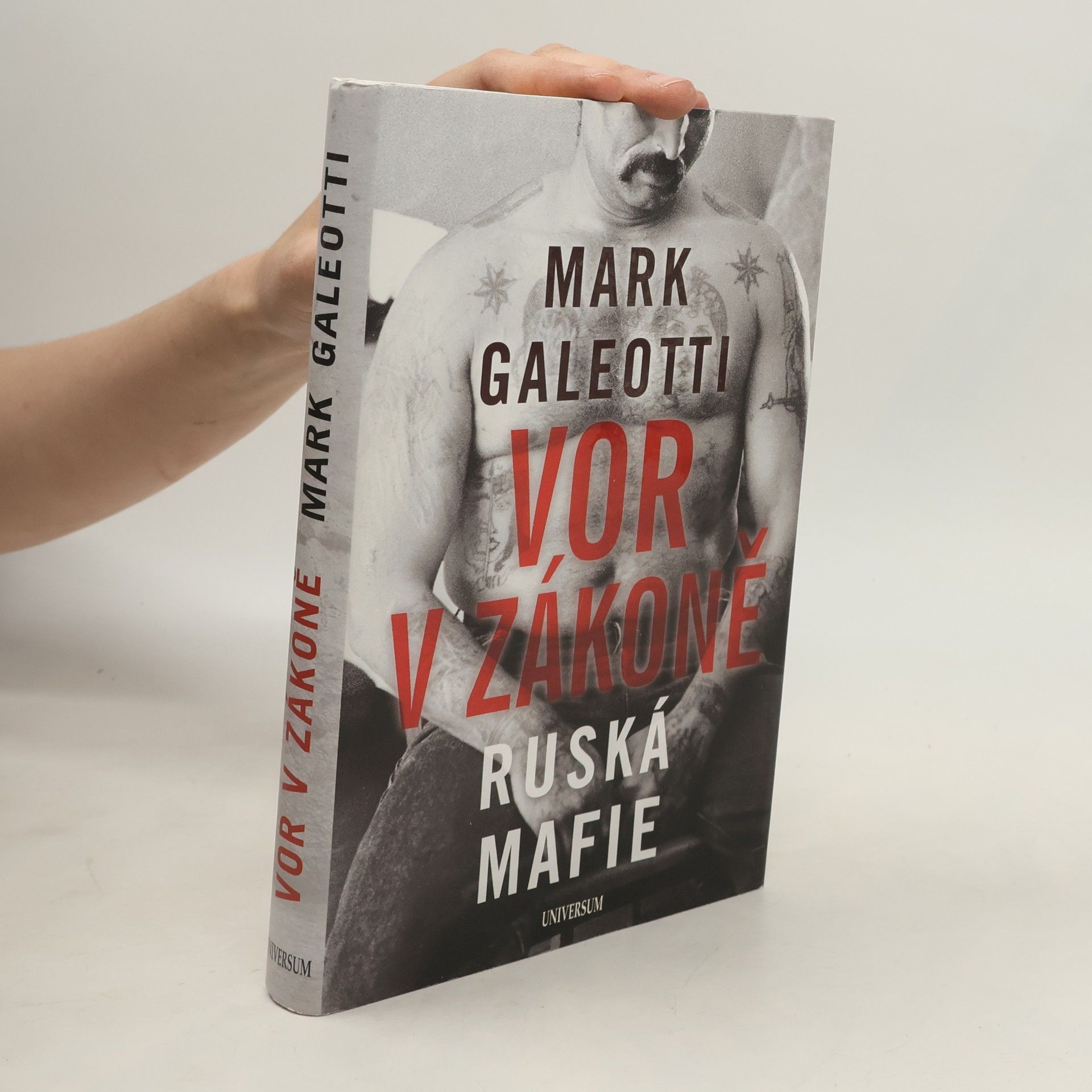 Mark Galeotti Vor v zákoně. Ruská mafie
