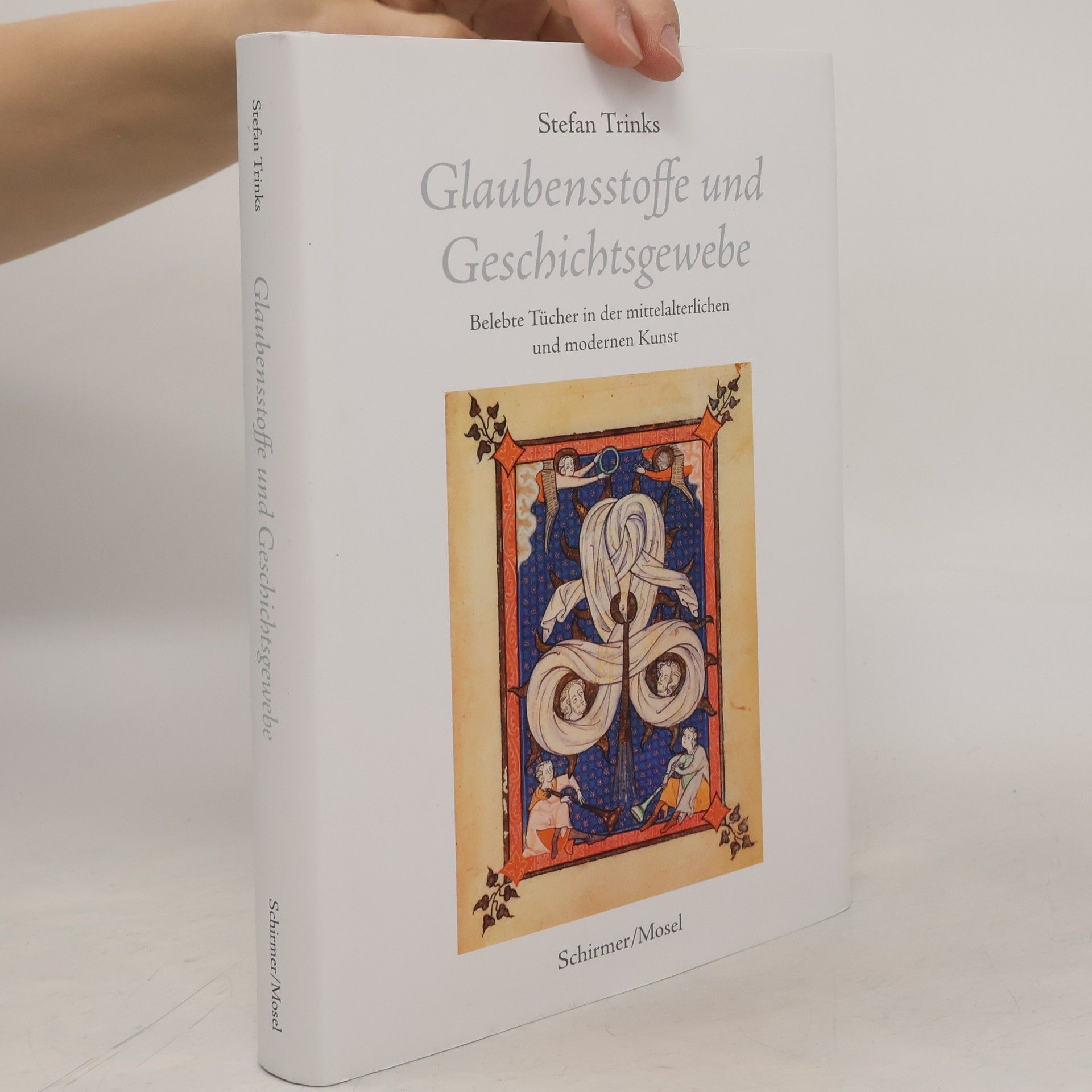 Stefan Trinks Glaubensstoffe und Geschichtsgewebe