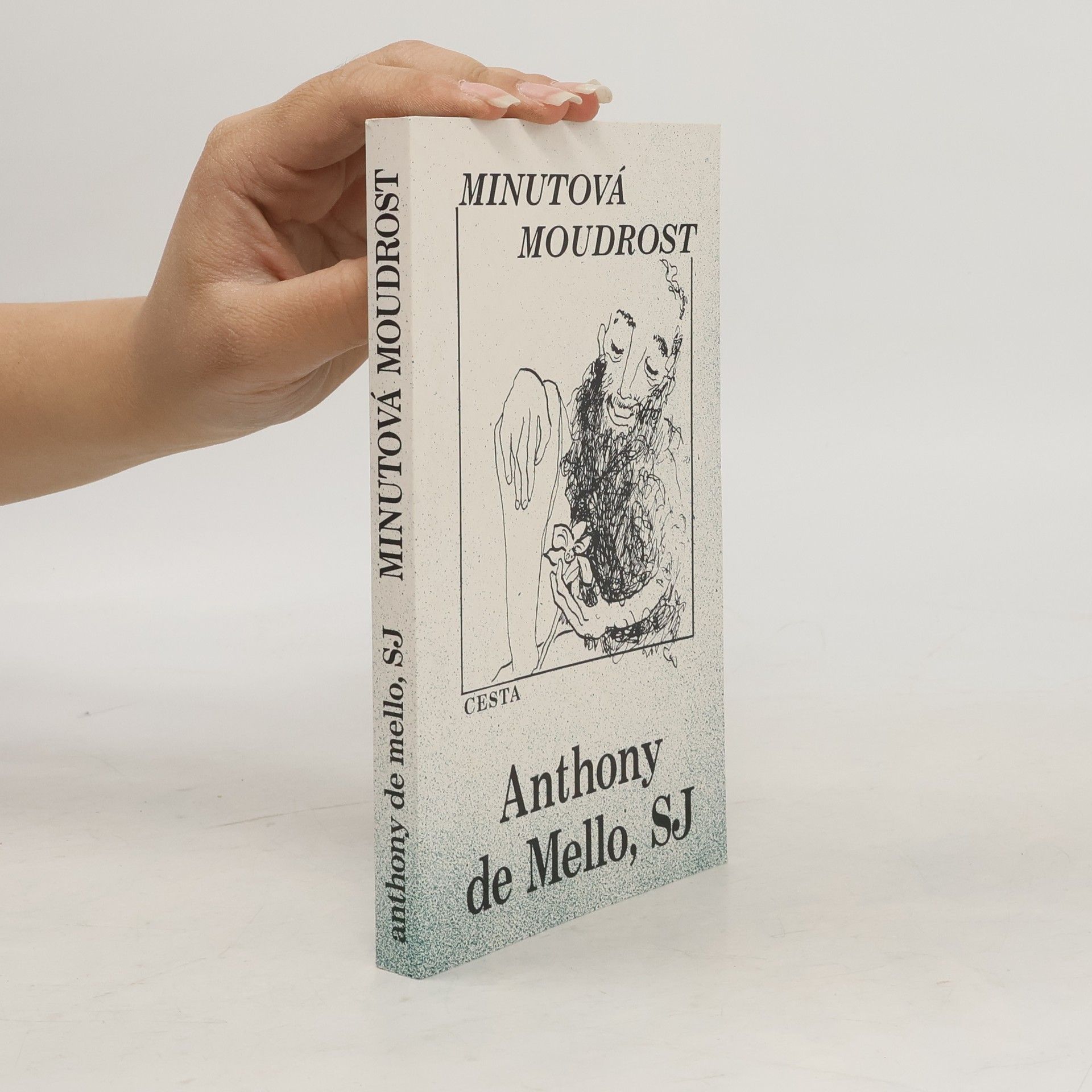 Anthony De Mello Minutová moudrost
