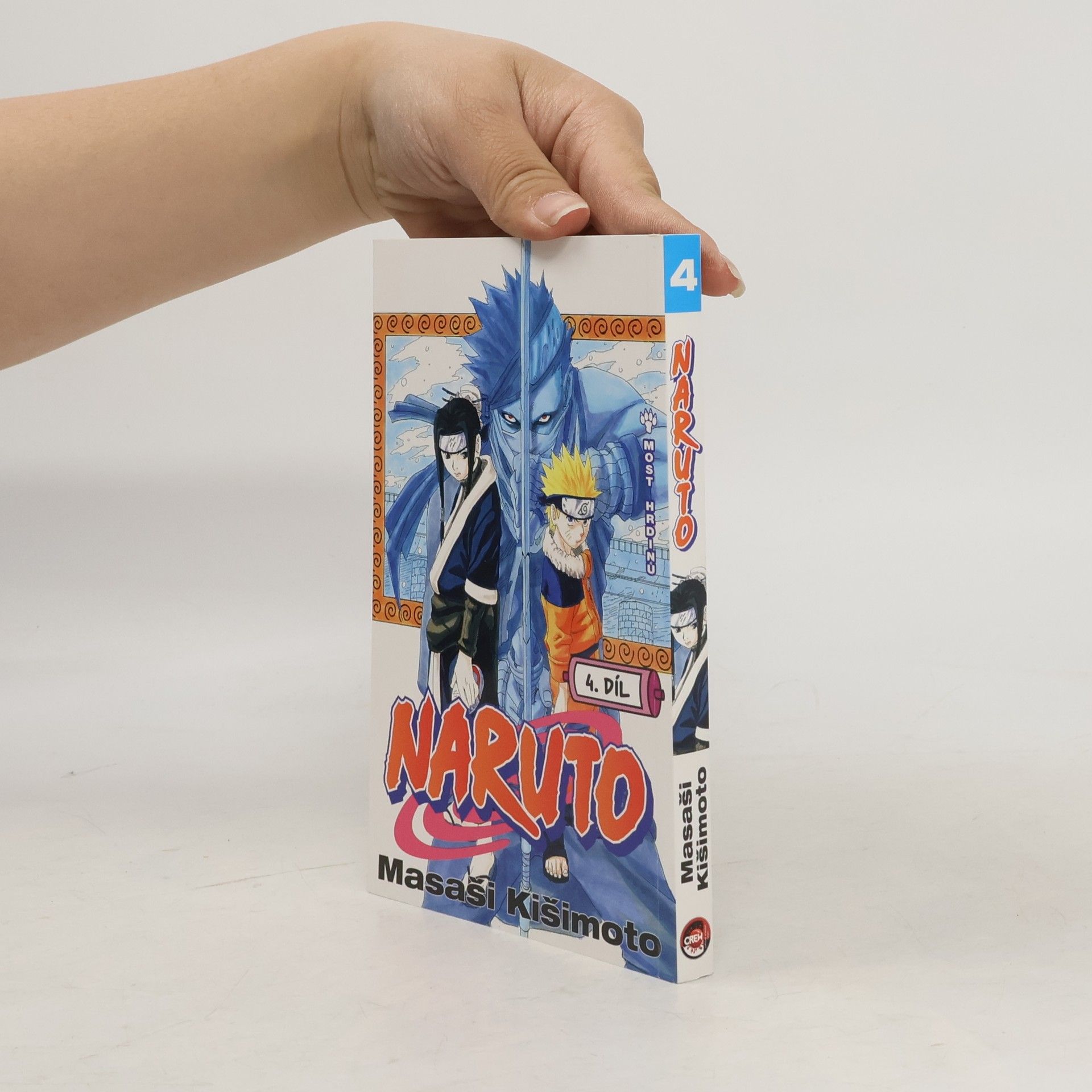 Masashi Kishimoto Naruto 4. díl. Most hrdinů