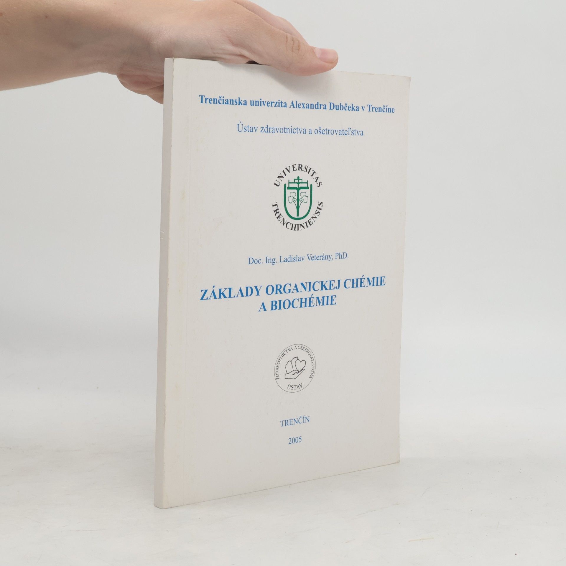 Ladislav Veterány Základy organickej chémie a biochémia