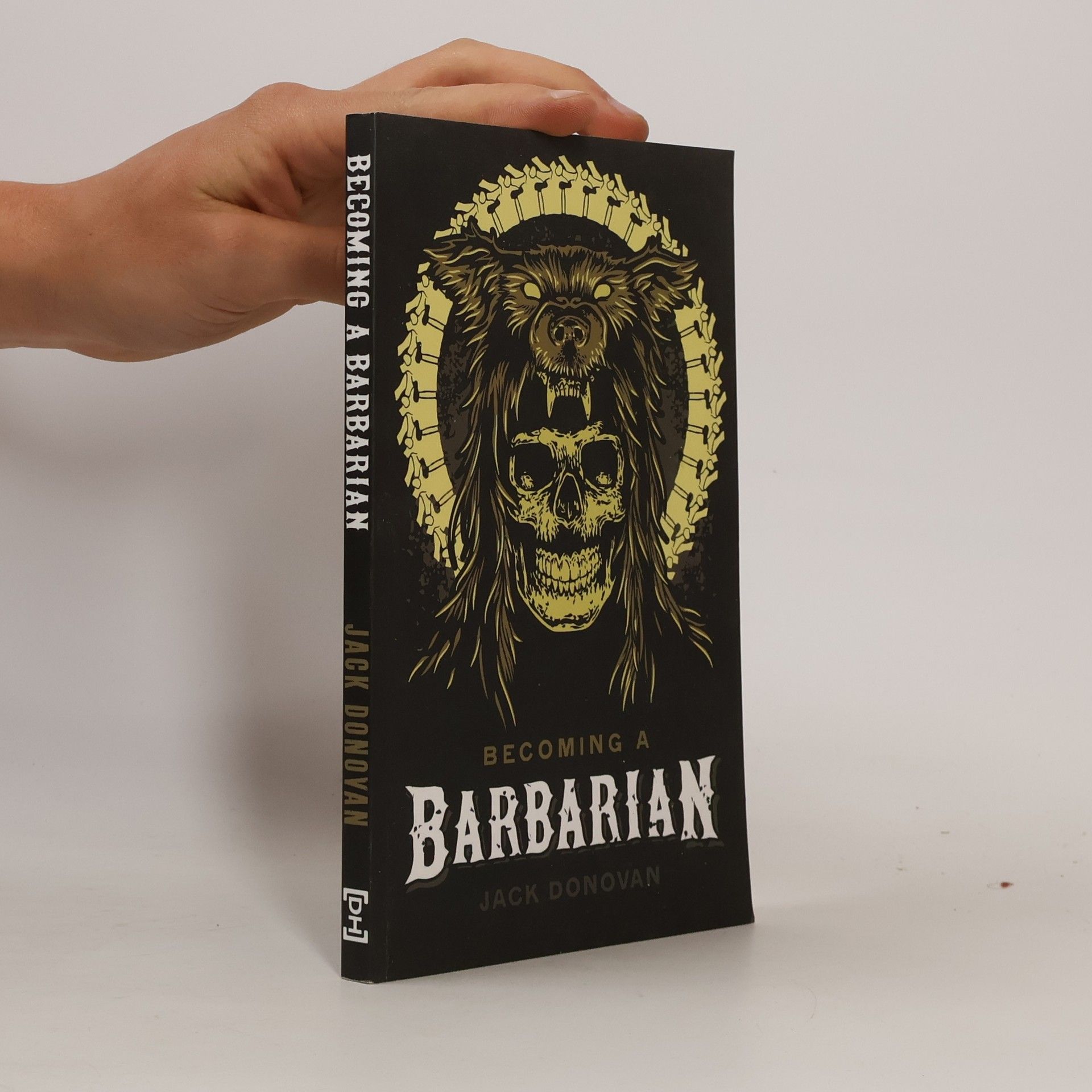 Jack Donovan Becoming a Barbarian