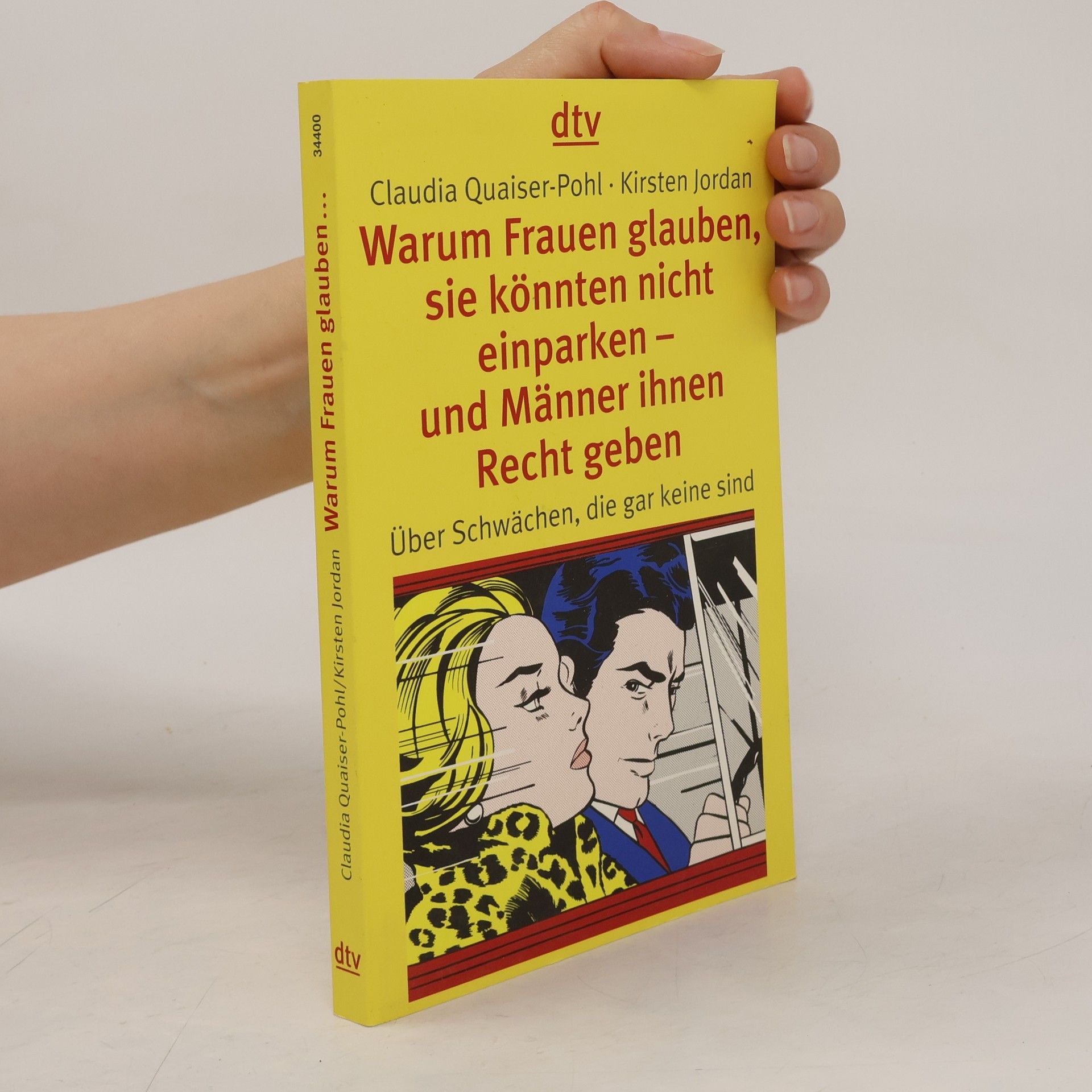 Claudia Quaiser Pohl Warum Frauen glauben, sie könnten nicht einparken - und Männer ihnen Recht geben