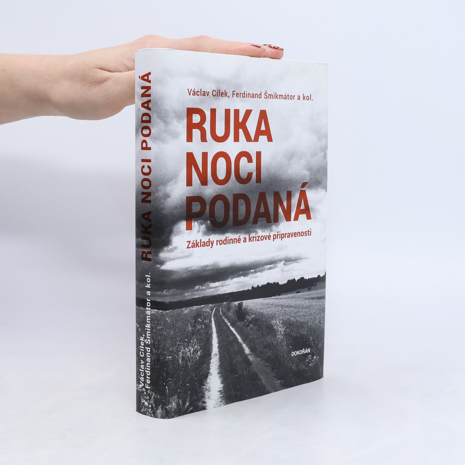 Václav Cílek Ruka noci podaná. Základy rodinné a krizové připravenosti