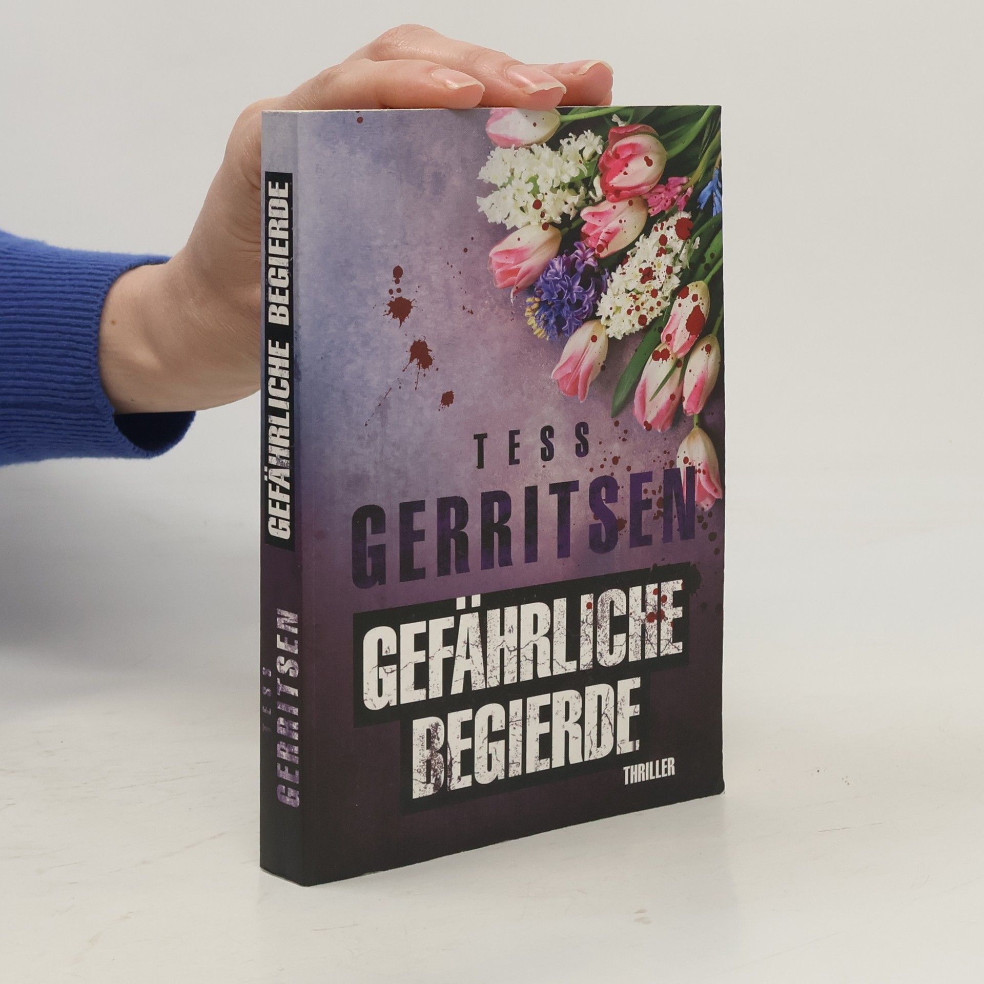 Tess Gerritsen Gefährliche Begierde