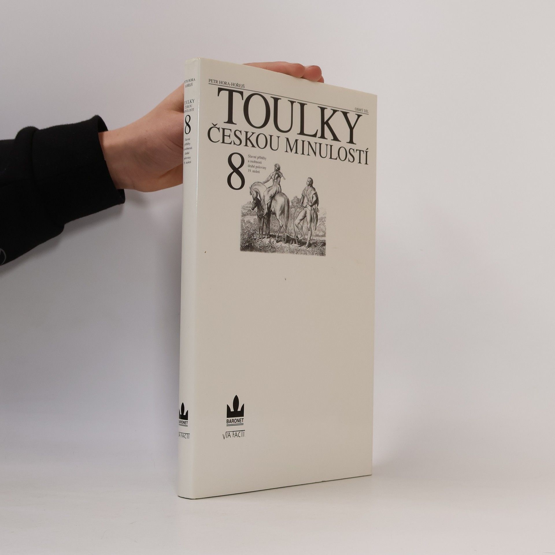 Petr Hořejš Toulky českou minulostí 8
