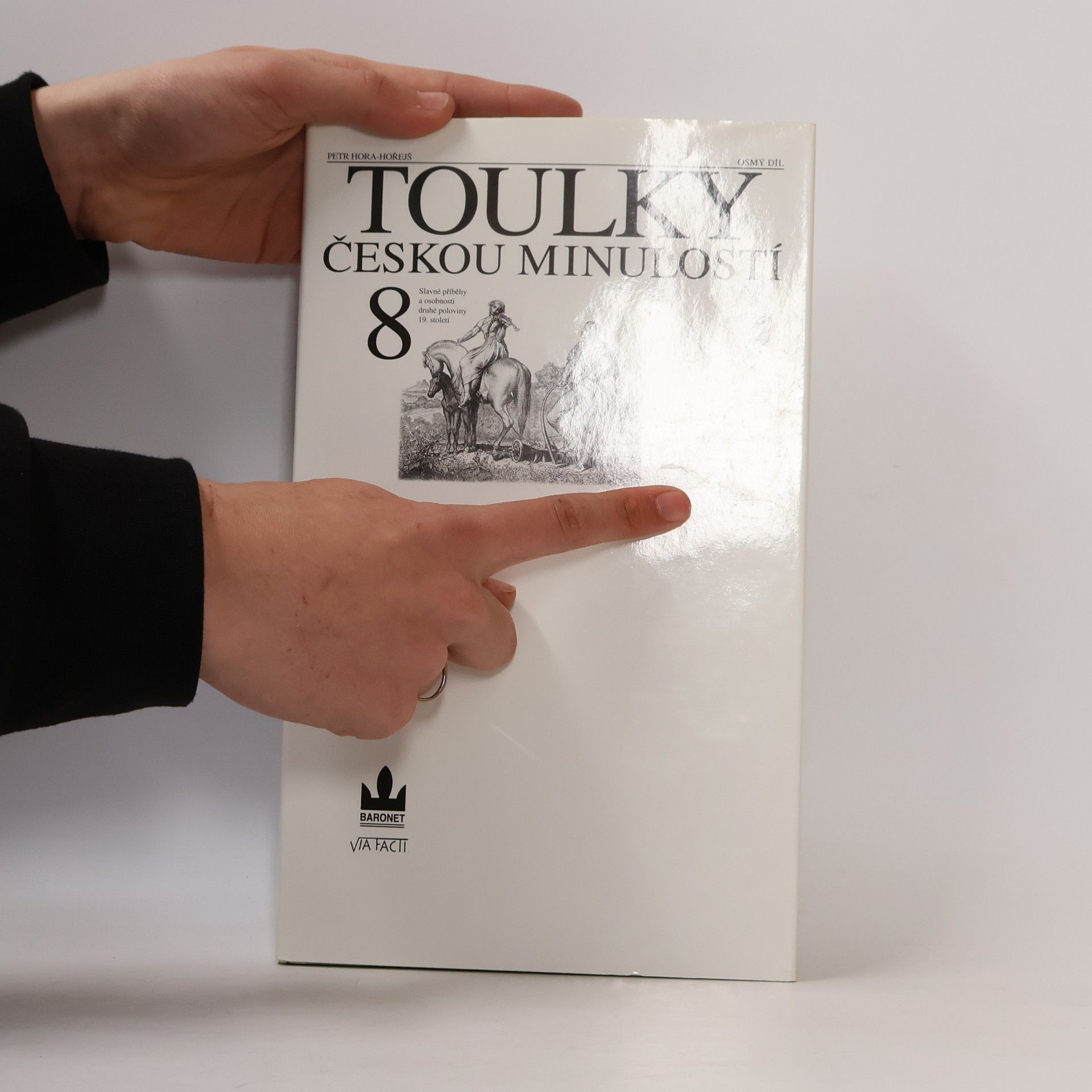 Petr Hořejš Toulky českou minulostí 8