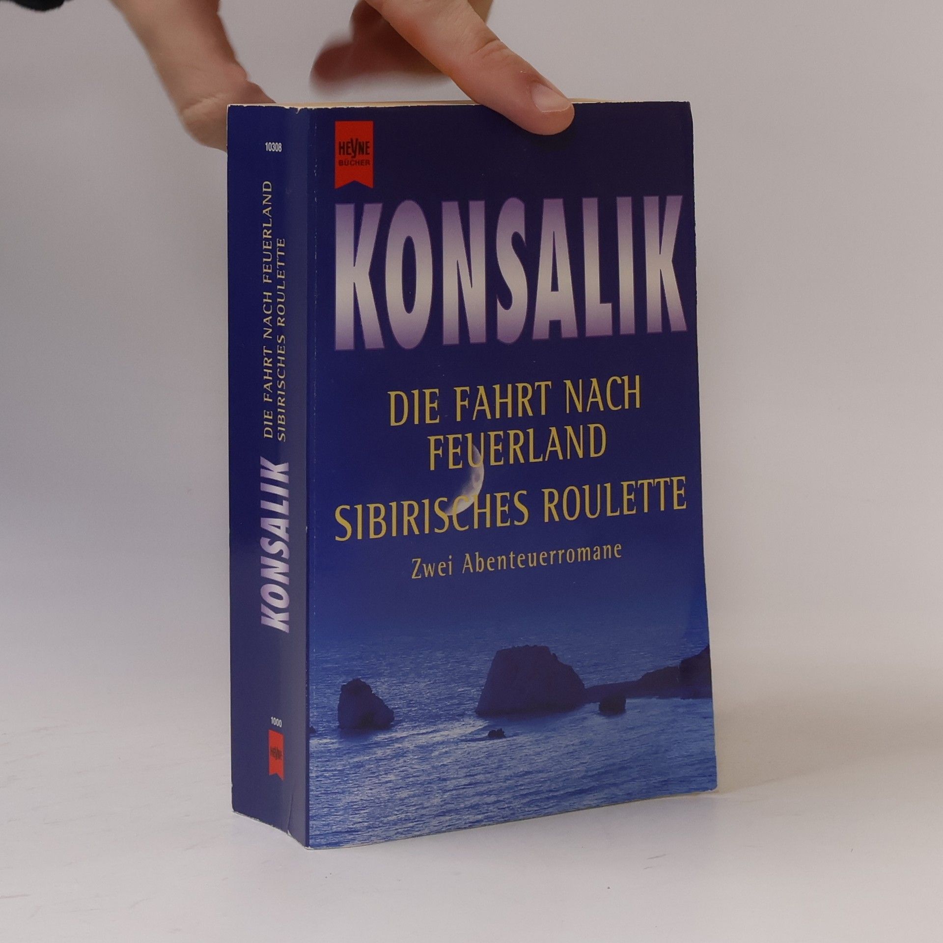 Heinz G. Konsalik Die Fahrt nach Feuerland