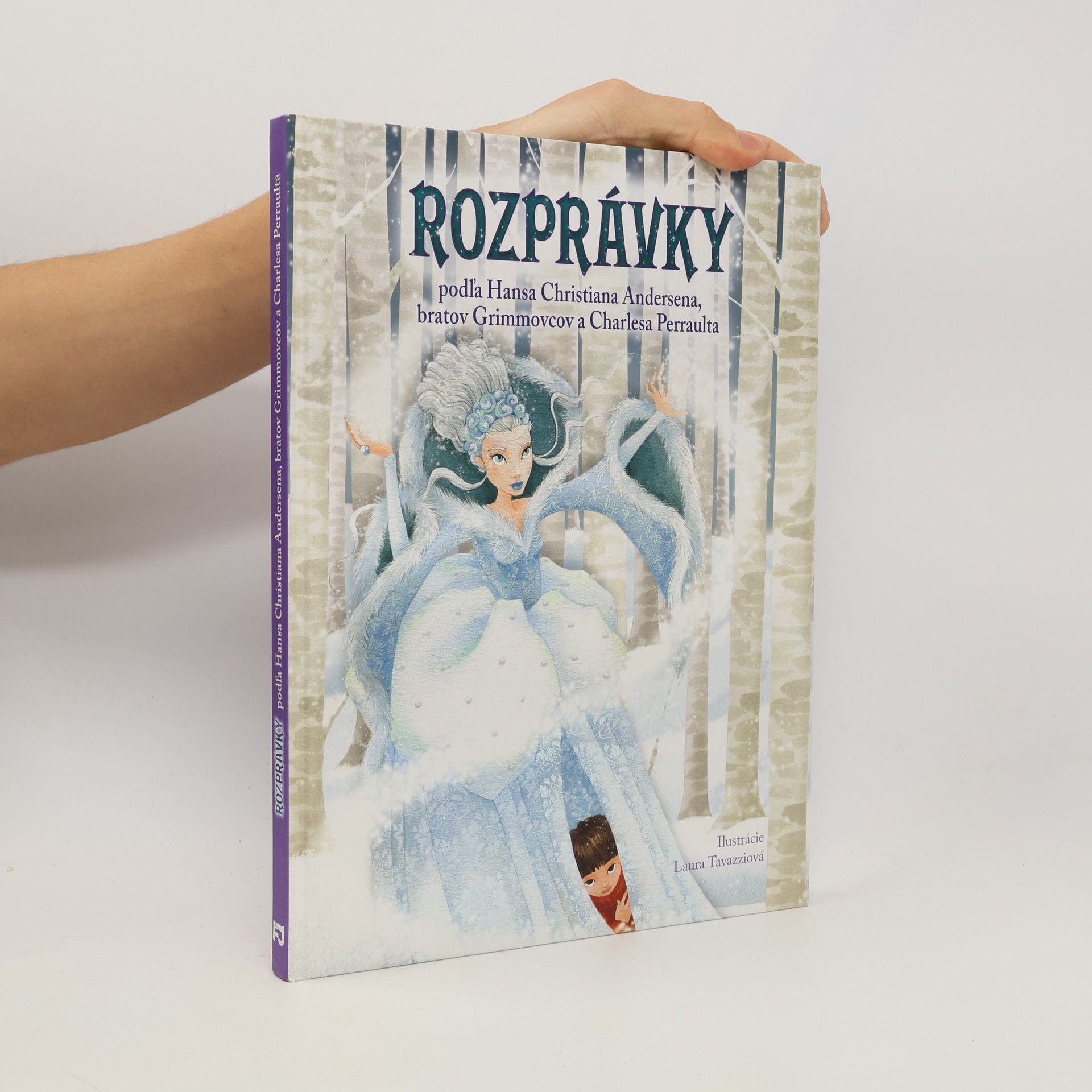Various authors Rozprávky podľa H. Christiana Andersena, bratov Grimmovcov a Charlesa Perraulta