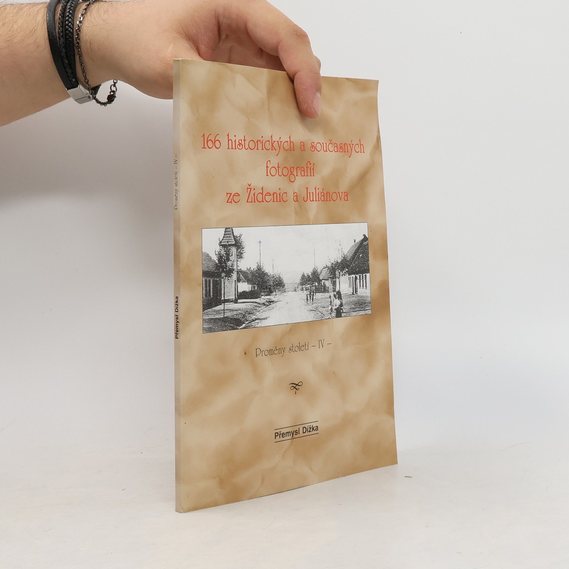 166 historických a současných fotografií ze Židenic a Juliánova