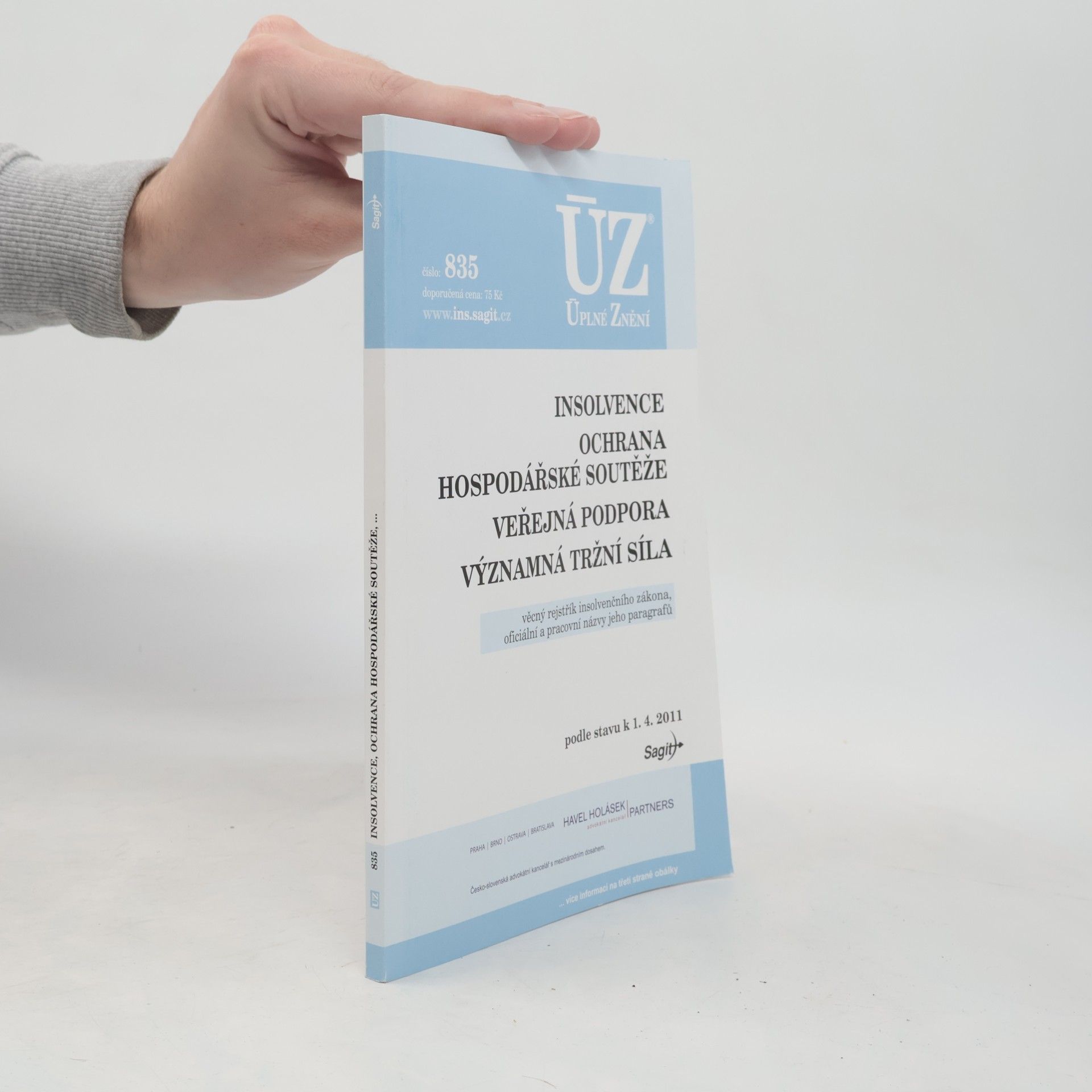 Various authors Insolvence. Ochrana hospodářské soutěže. Veřejná podpora. Významná tržní síla