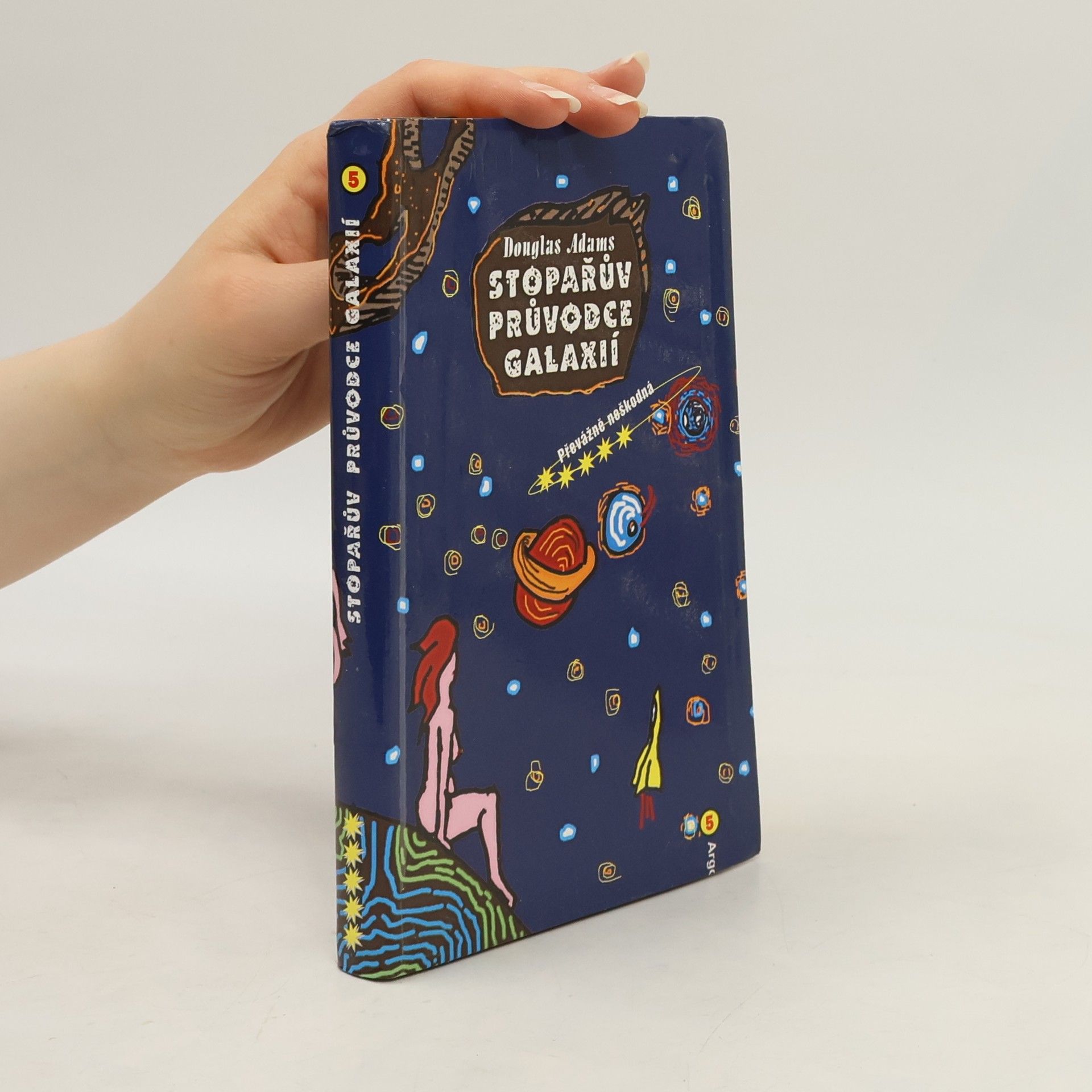 Douglas Adams Stopařův průvodce Galaxií. 5, Převážně neškodná