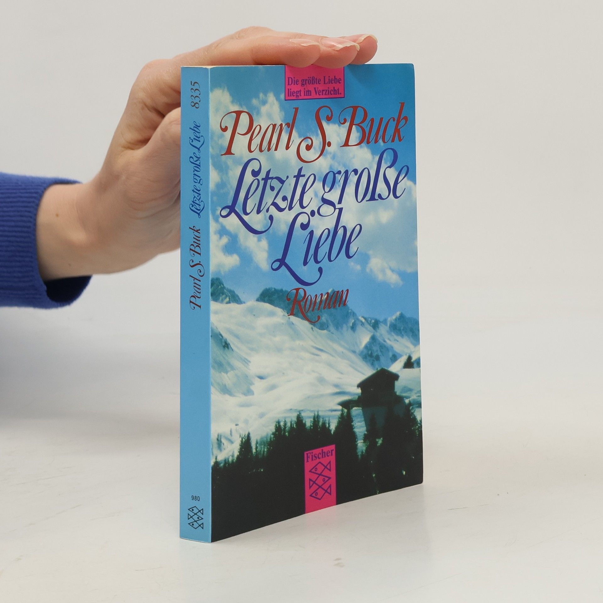 Pearl S. Buck Letzte große Liebe
