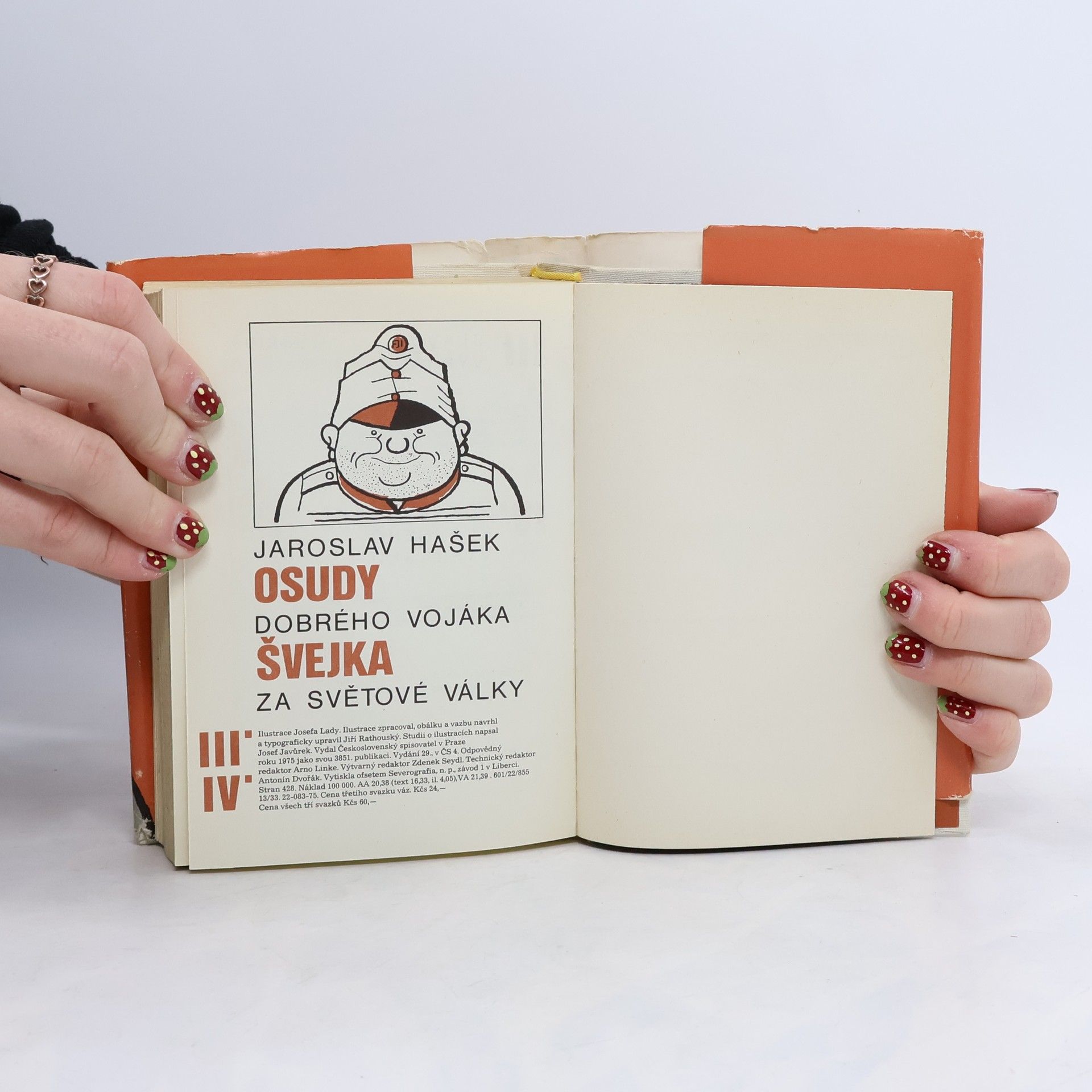 Jaroslav Hašek Osudy dobrého vojáka Švejka za světové války III-IV