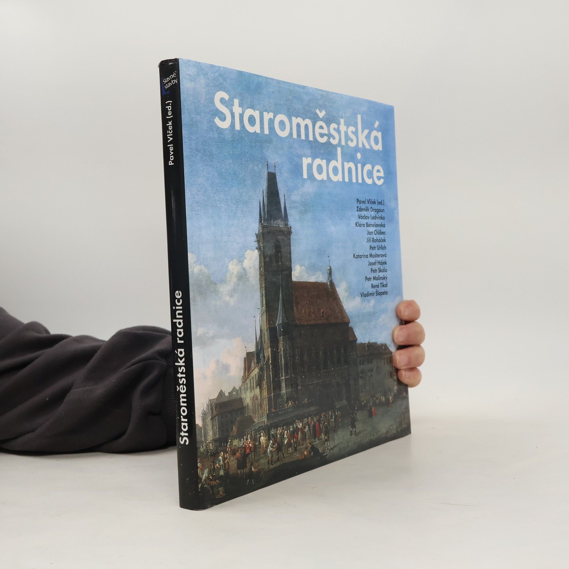 Kolektiv autorů Staroměstská radnice