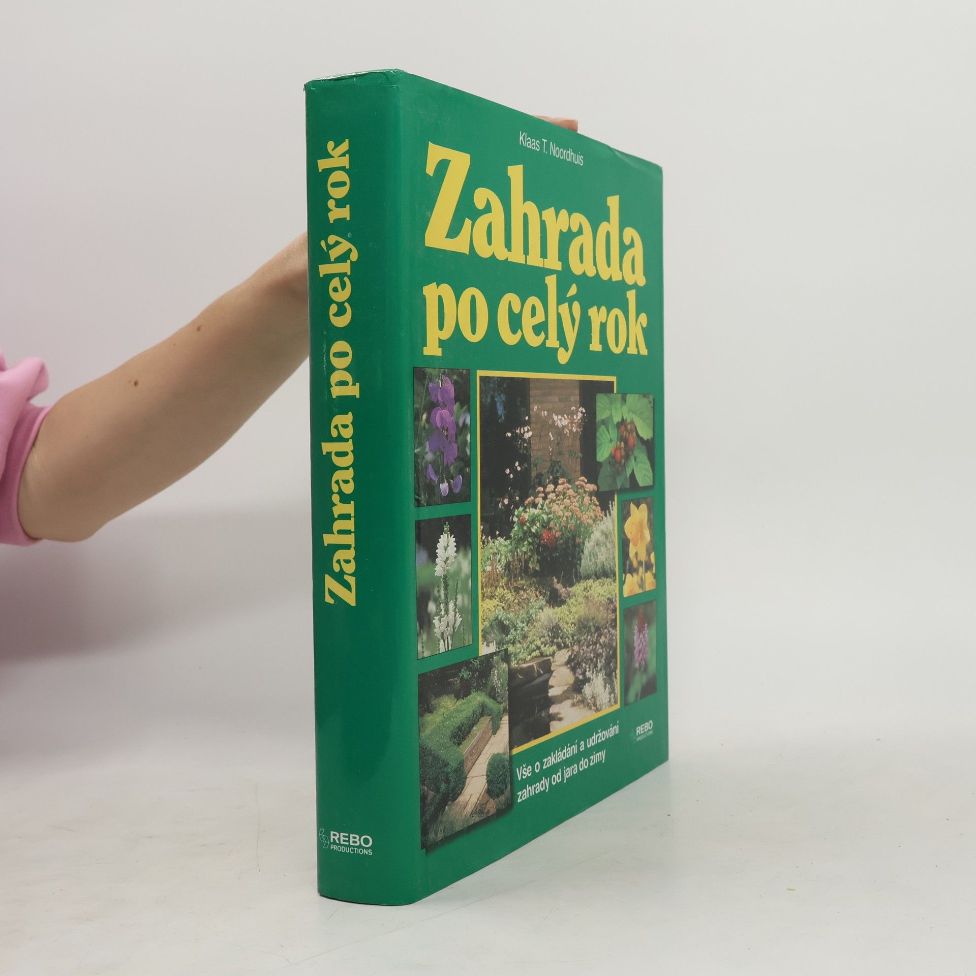 Klaas T. Noordhuis Zahrada po celý rok