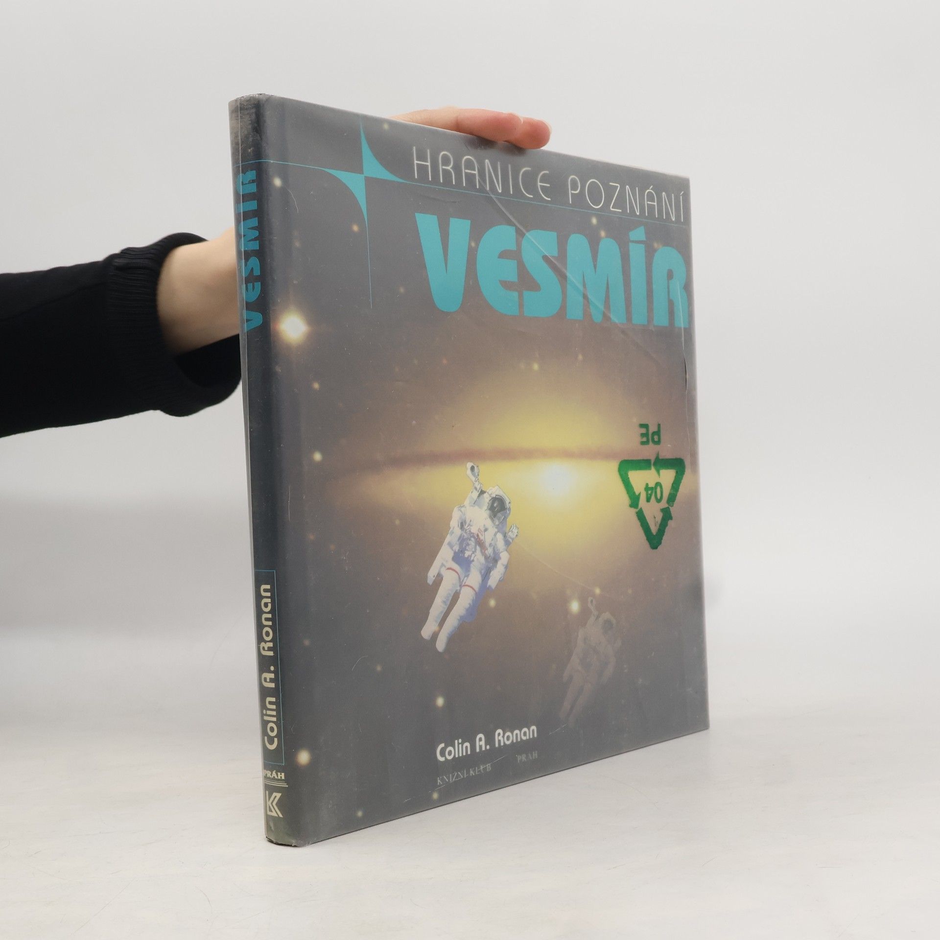 Colin Alistair Ronan Hranice poznání: Vesmír