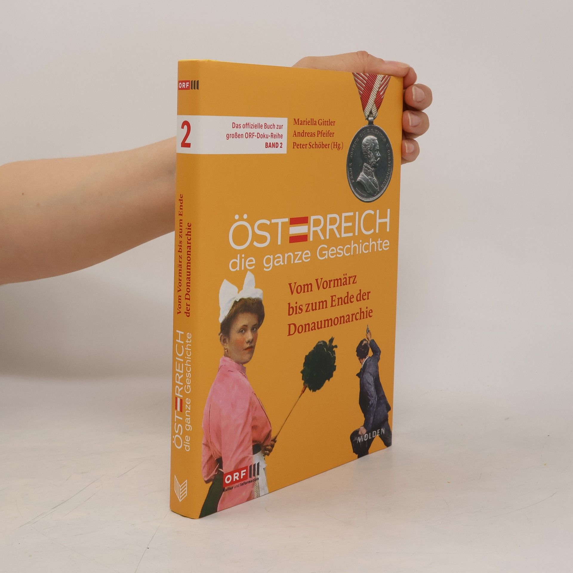 Österreich - Die ganze Geschichte