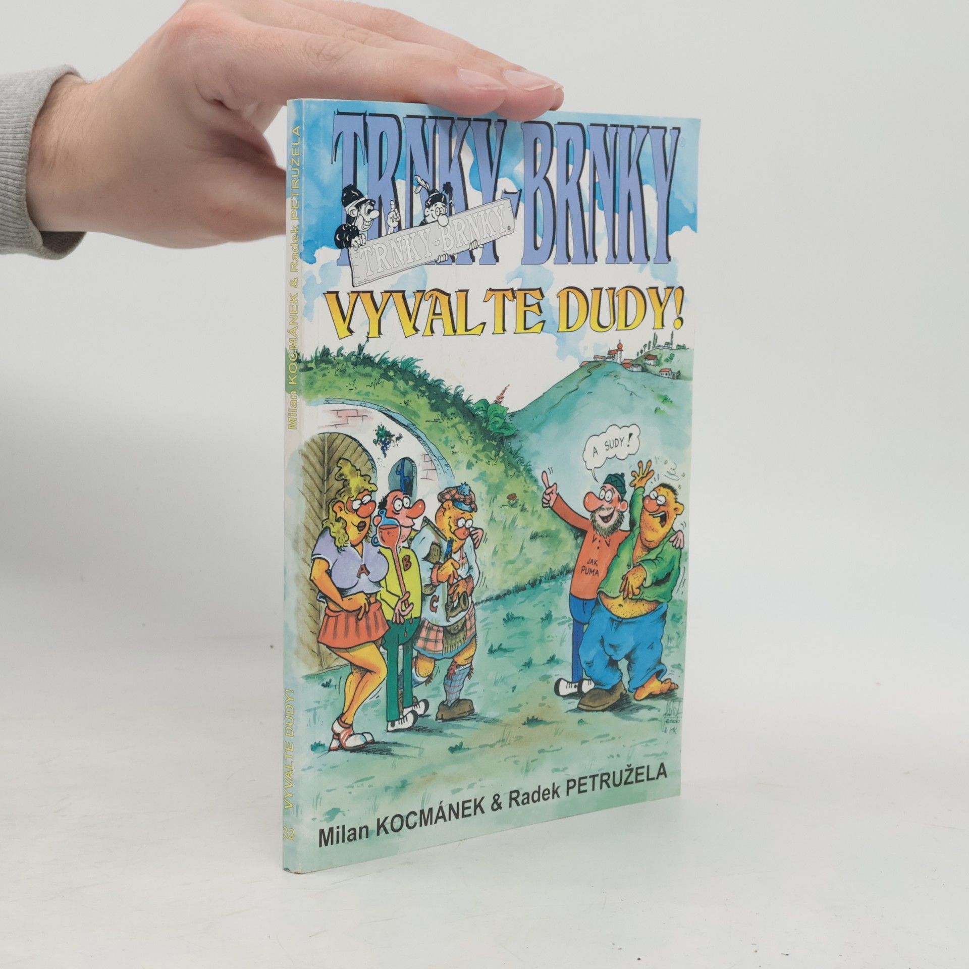 Trnky brnky: Vyvalte dudy